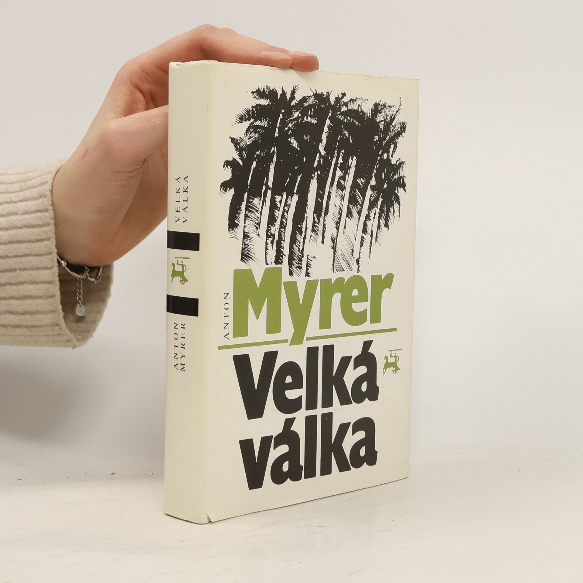 Anton Myrer Velká válka