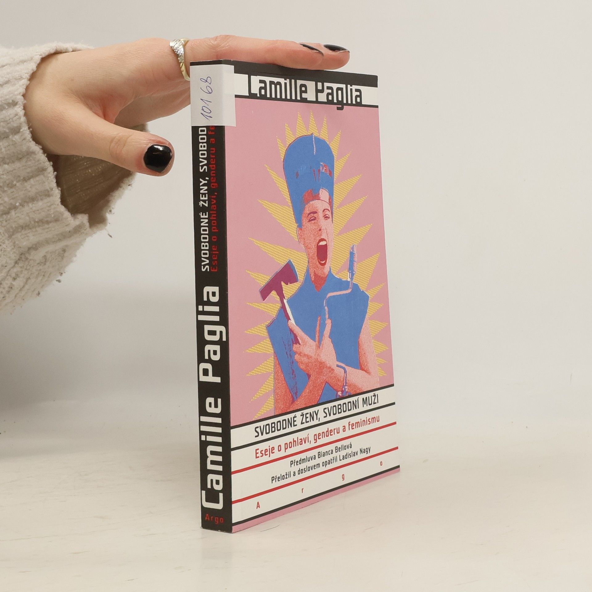 Camille Paglia Svobodné ženy, svobodní muži: Eseje o pohlaví, genderu a feminismu