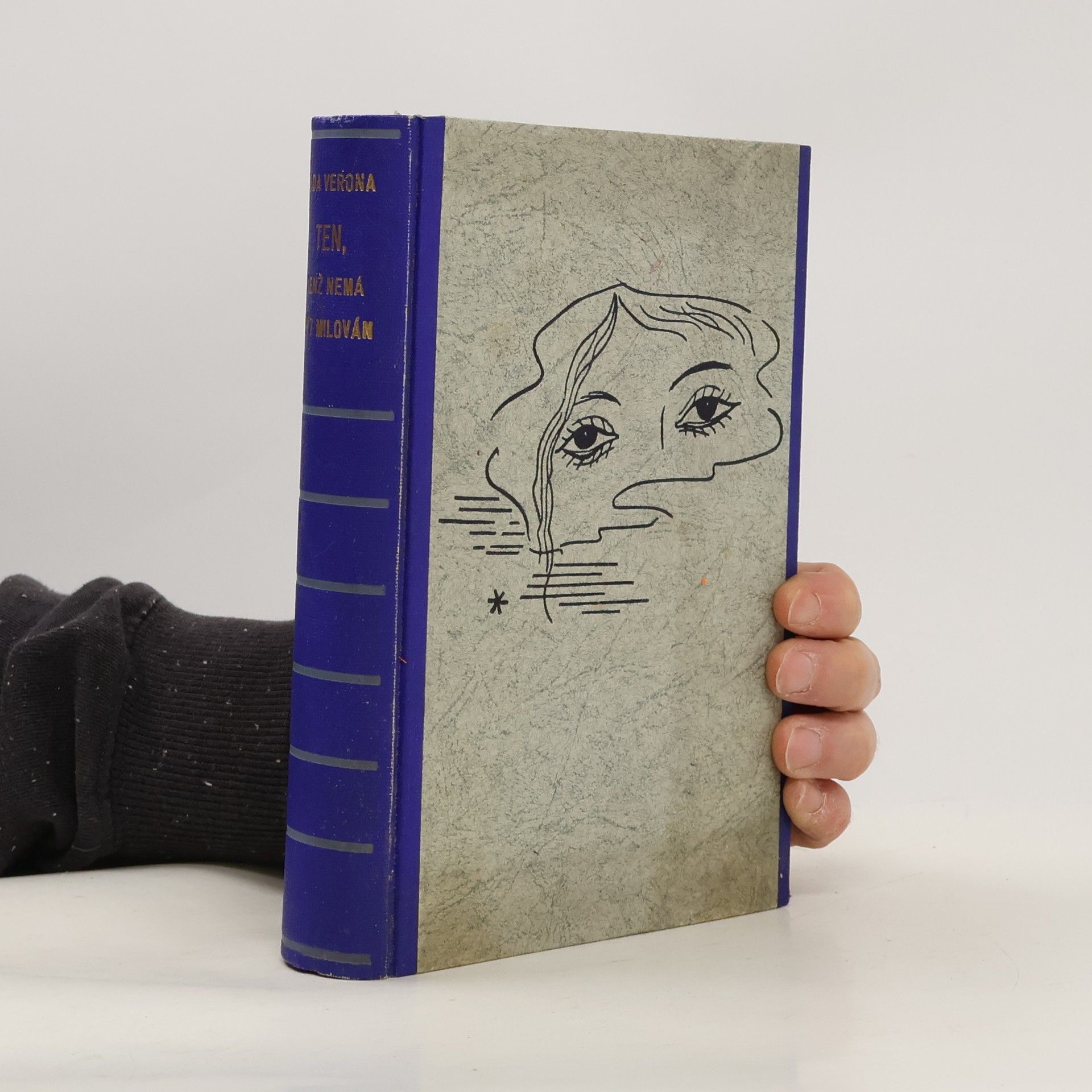 Ten, jenž nemá být milován