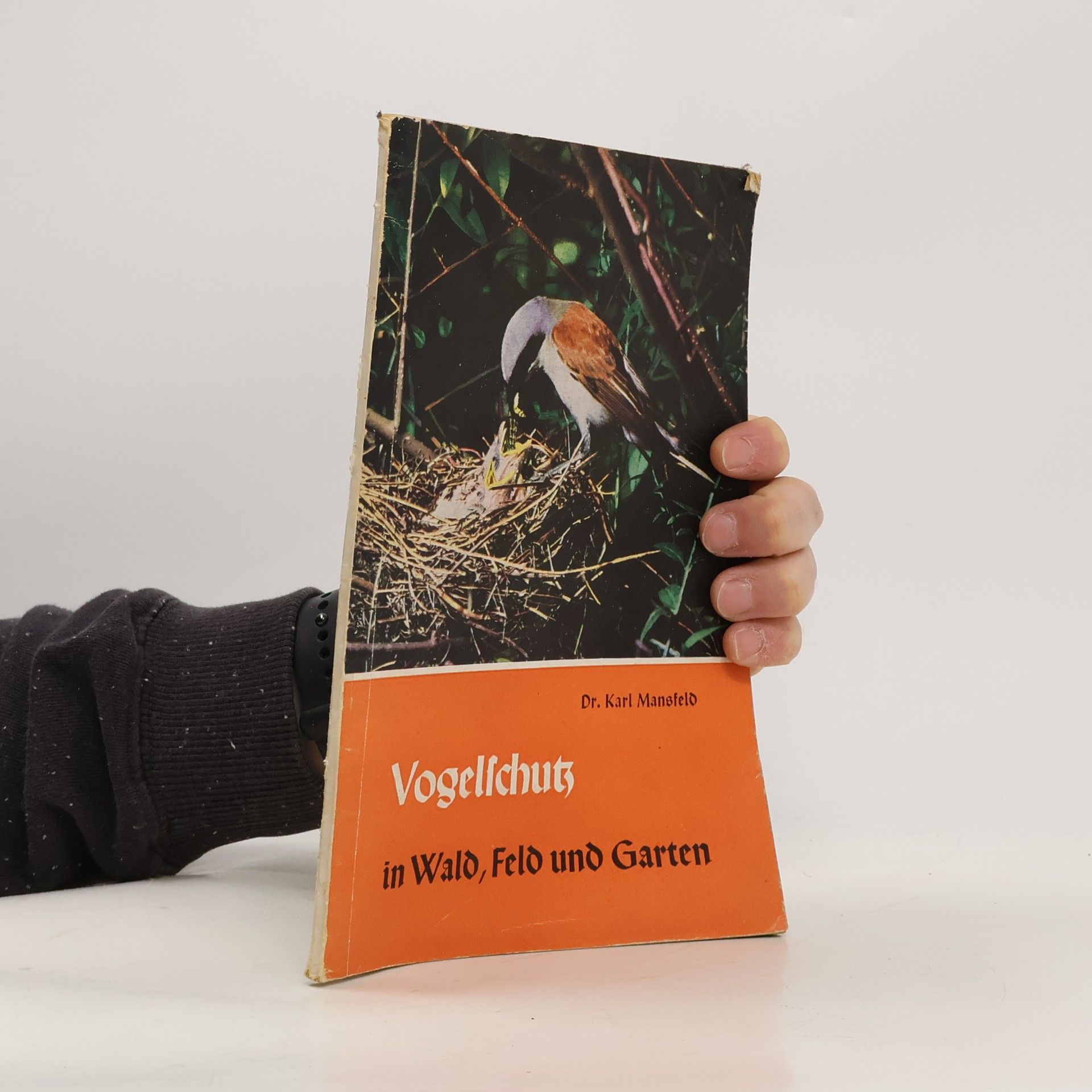 Karl Mansfeld Vogelschutz in Wald, Feld und Garten