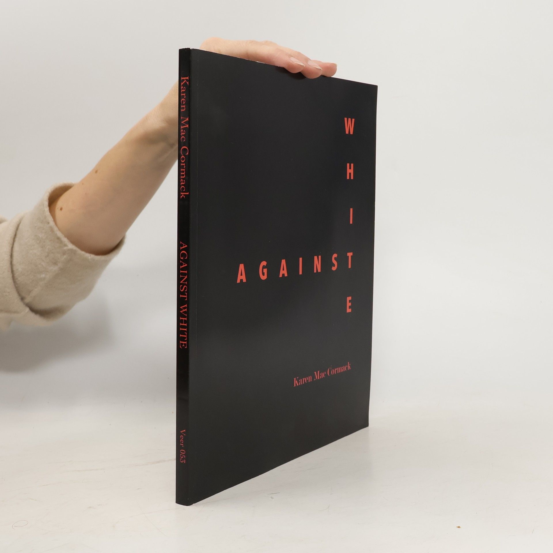 Karen Mac Cormack Against White