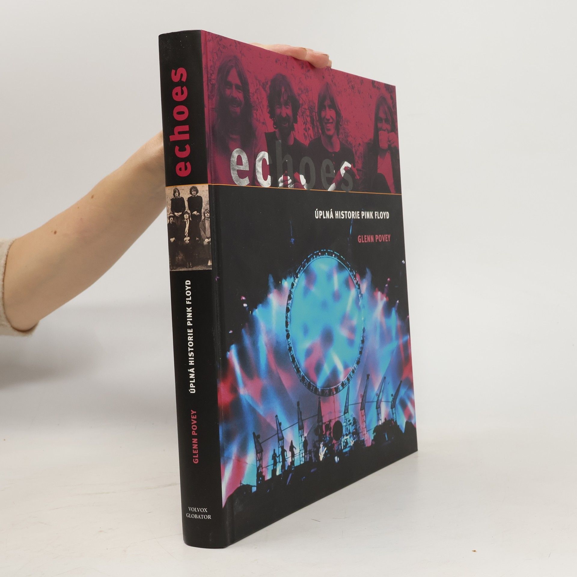 Glenn Povey Echoes. Úplná historie Pink Floyd