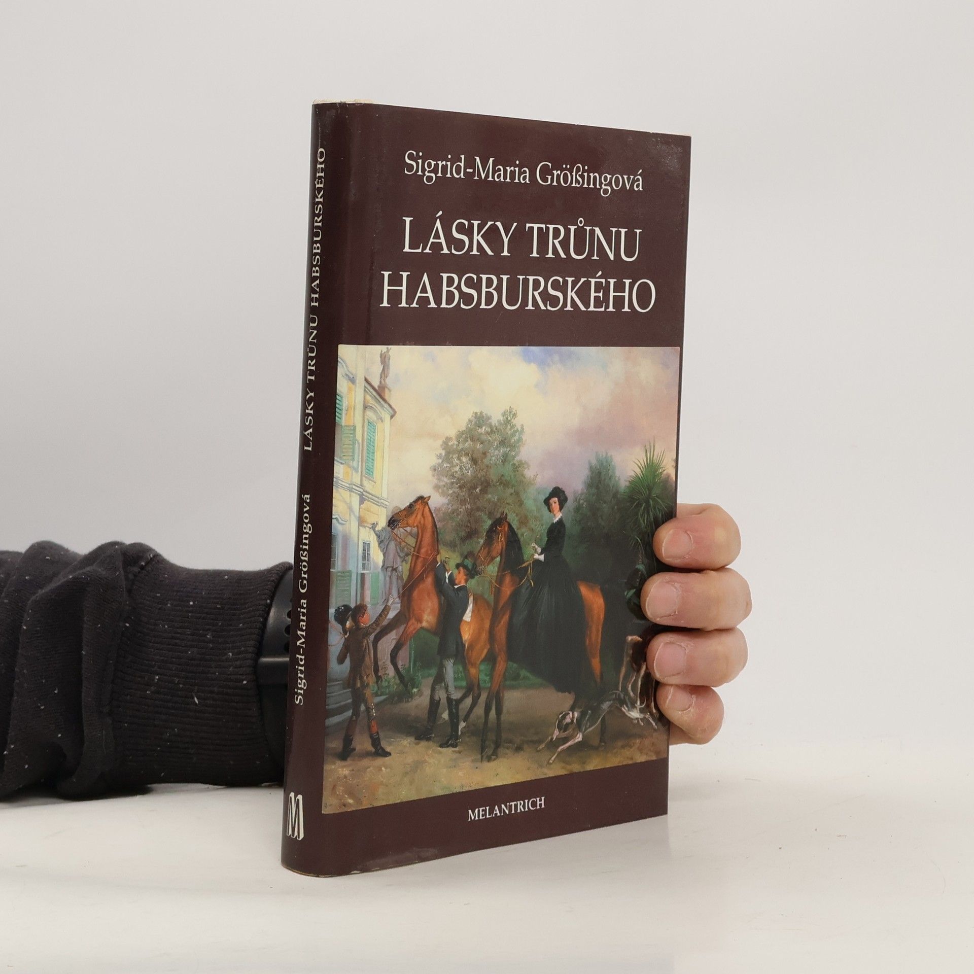 Sigrid Größing Lásky trůnu habsburského