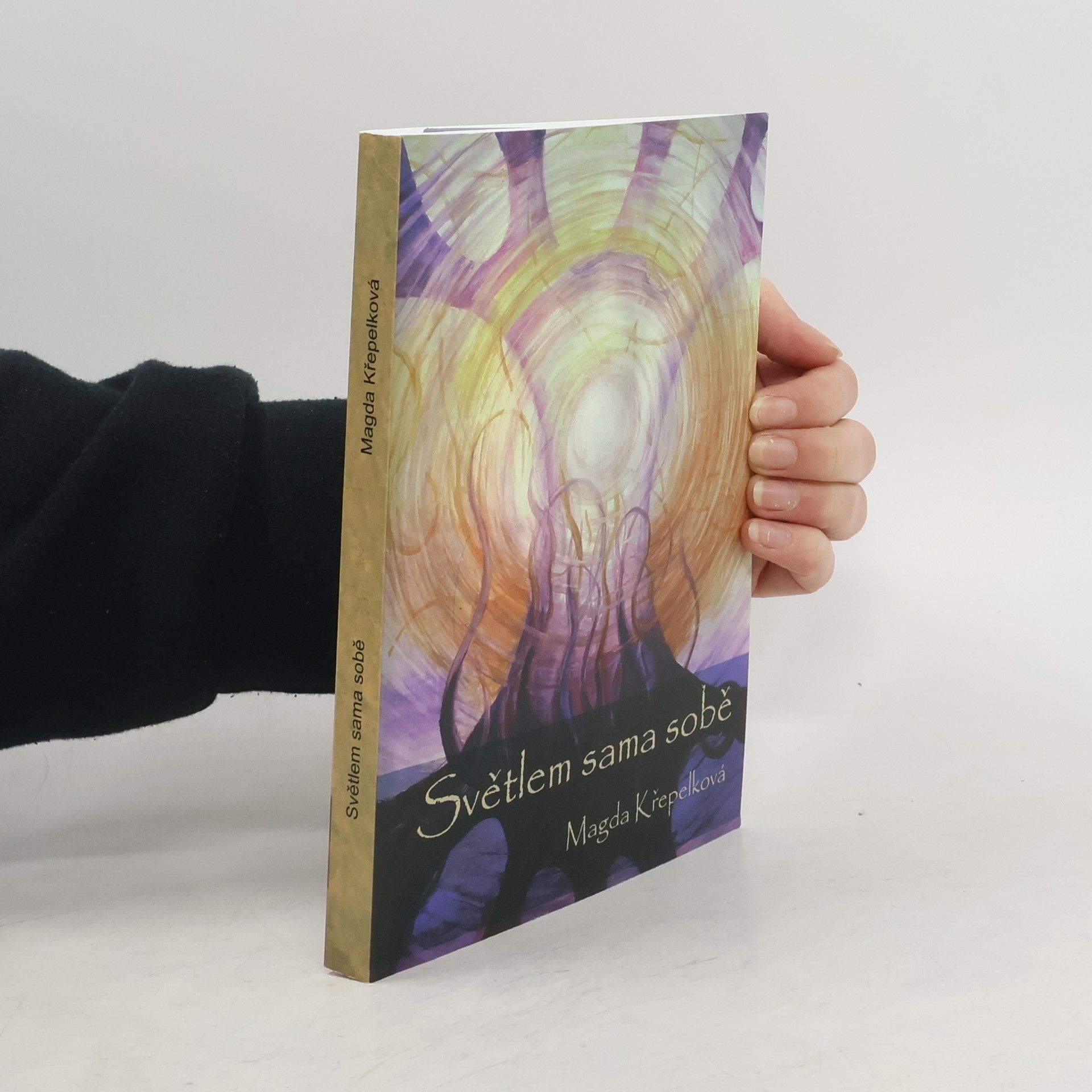 Magda Křepelková Světlem sama sobě