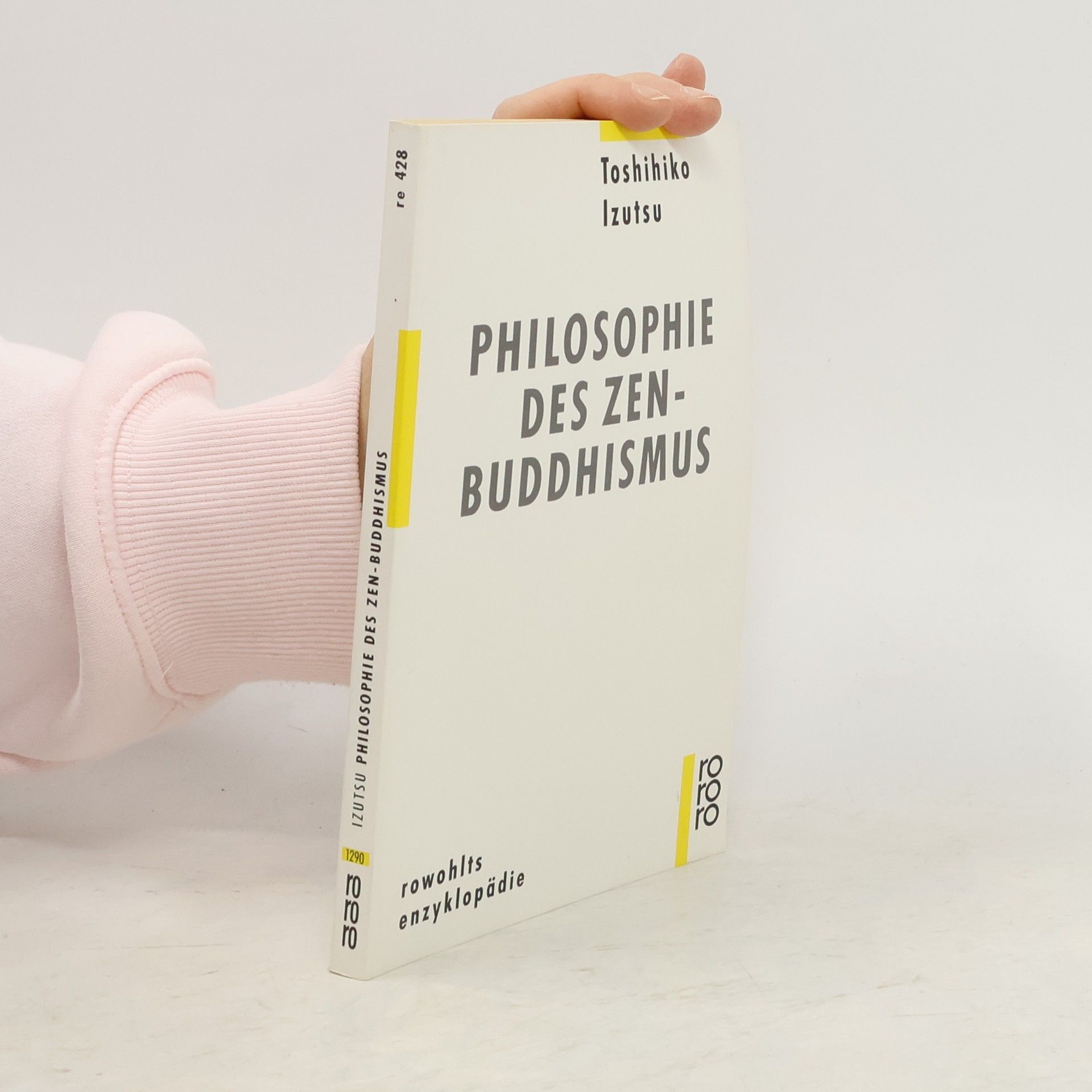 Toshihiko Izutsu Philosophie des Zen-Buddhismus