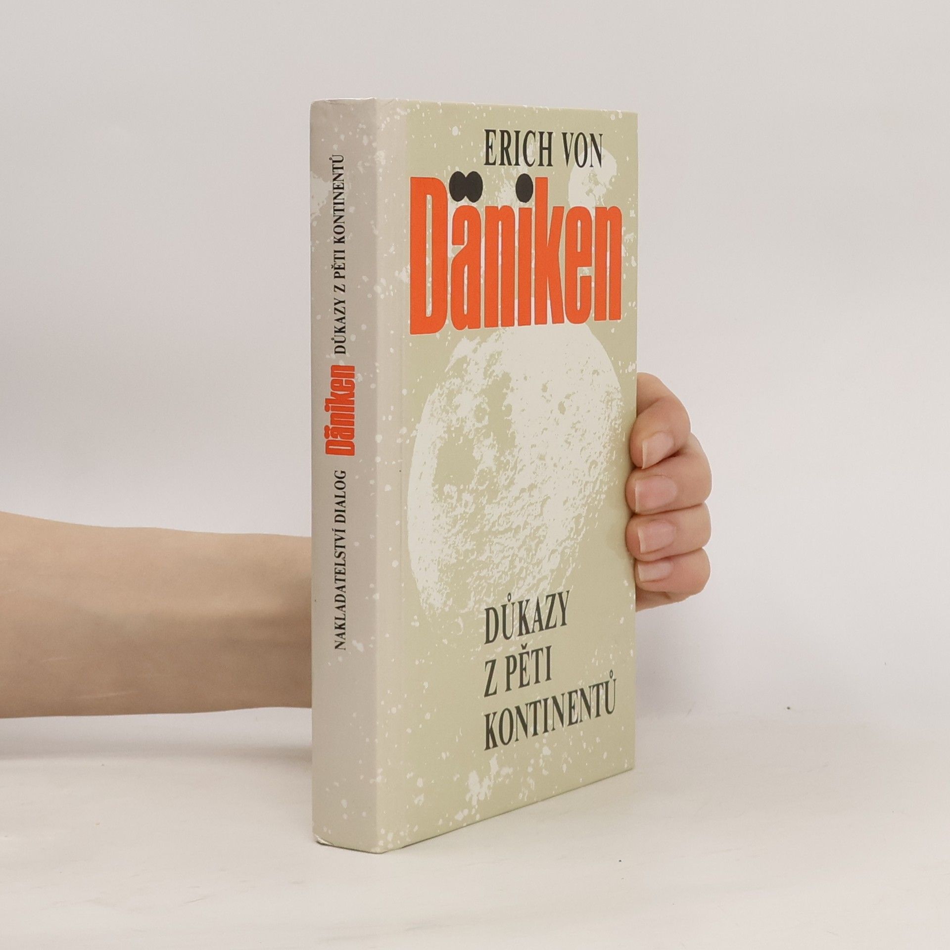 Erich von Däniken Důkazy z pěti kontinentů