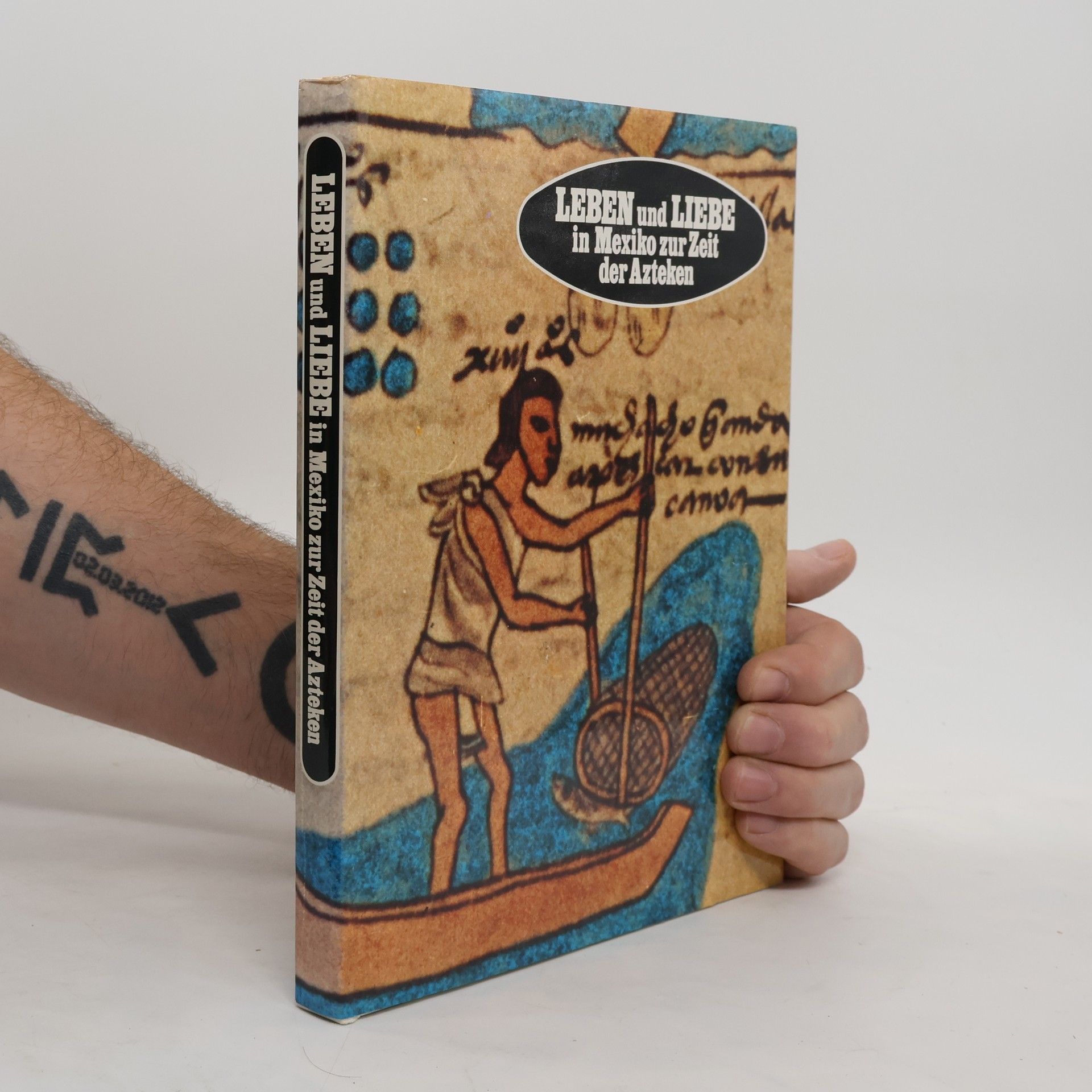 Janine Soisson Leben und Liebe in Mexiko zur Zeit der Azteken