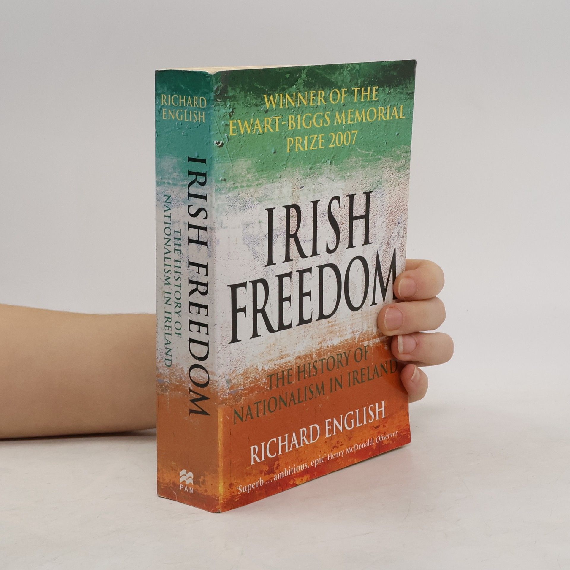 Richard English Irish freedom the history of nationalism in Ireland
