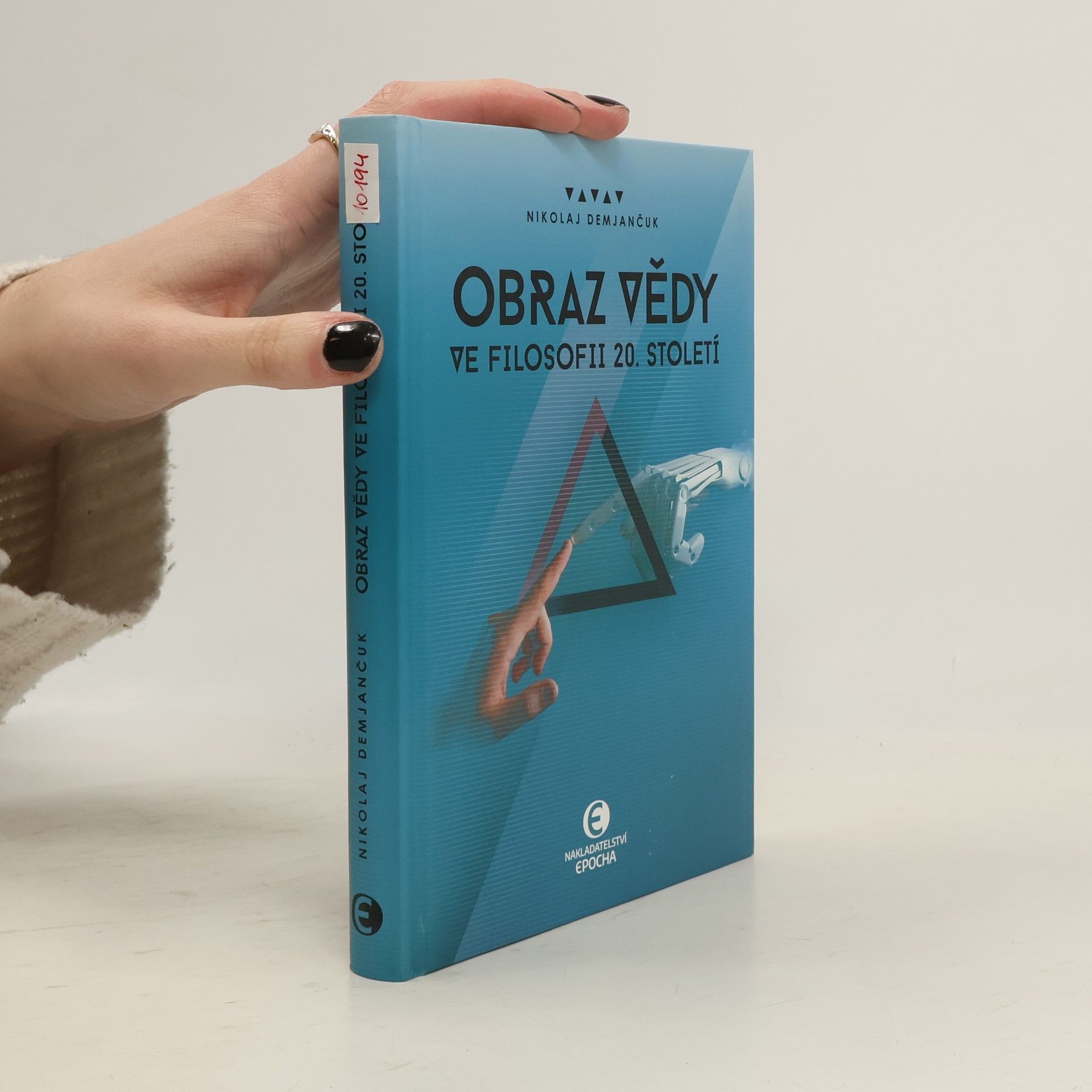 Nikolaj Demjančuk Obraz vědy ve filosofii 20. století