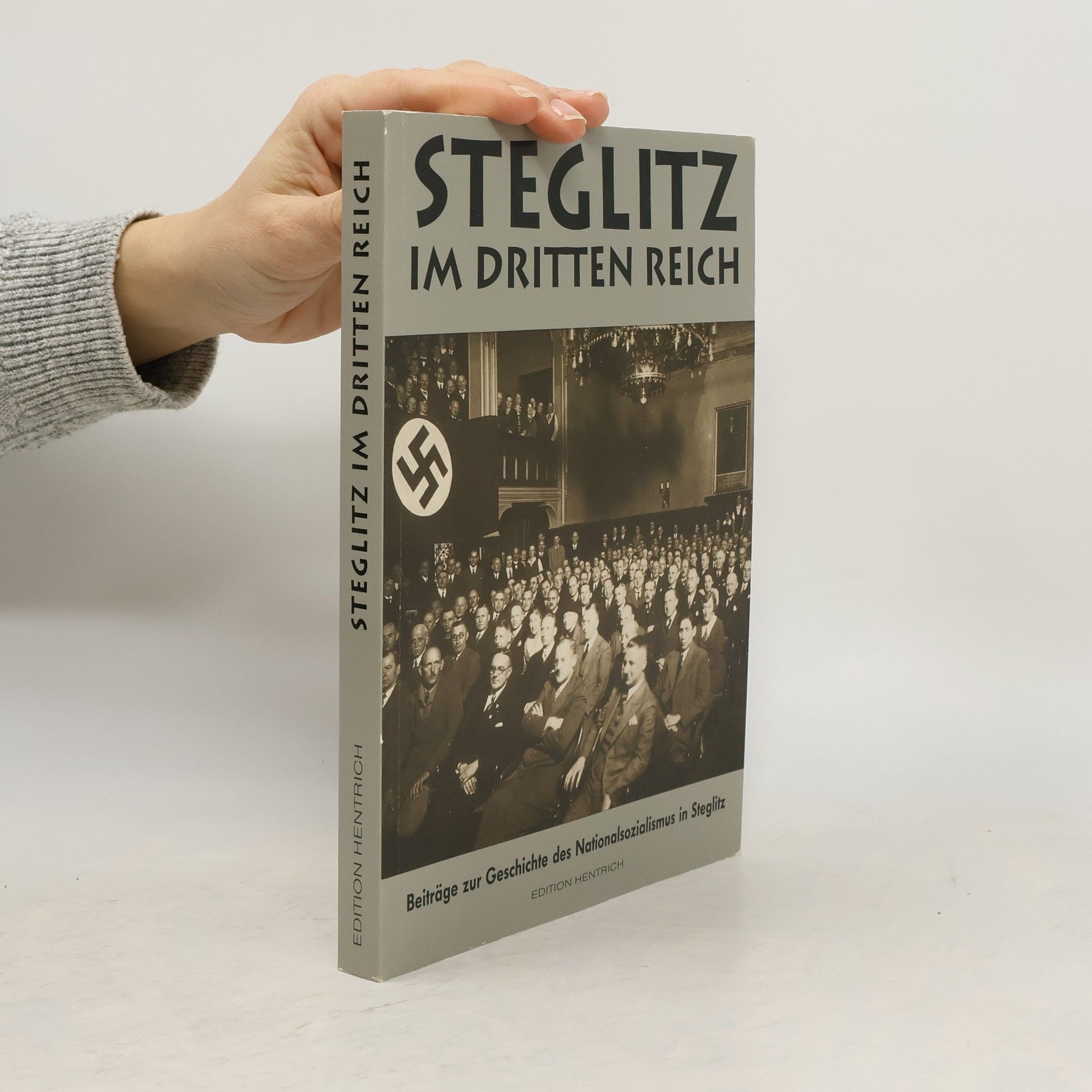 Doris Fürstenberg Reihe Deutsche Vergangenheit, Stätten der Geschichte Berlins: Steglitz im Dritten Reich