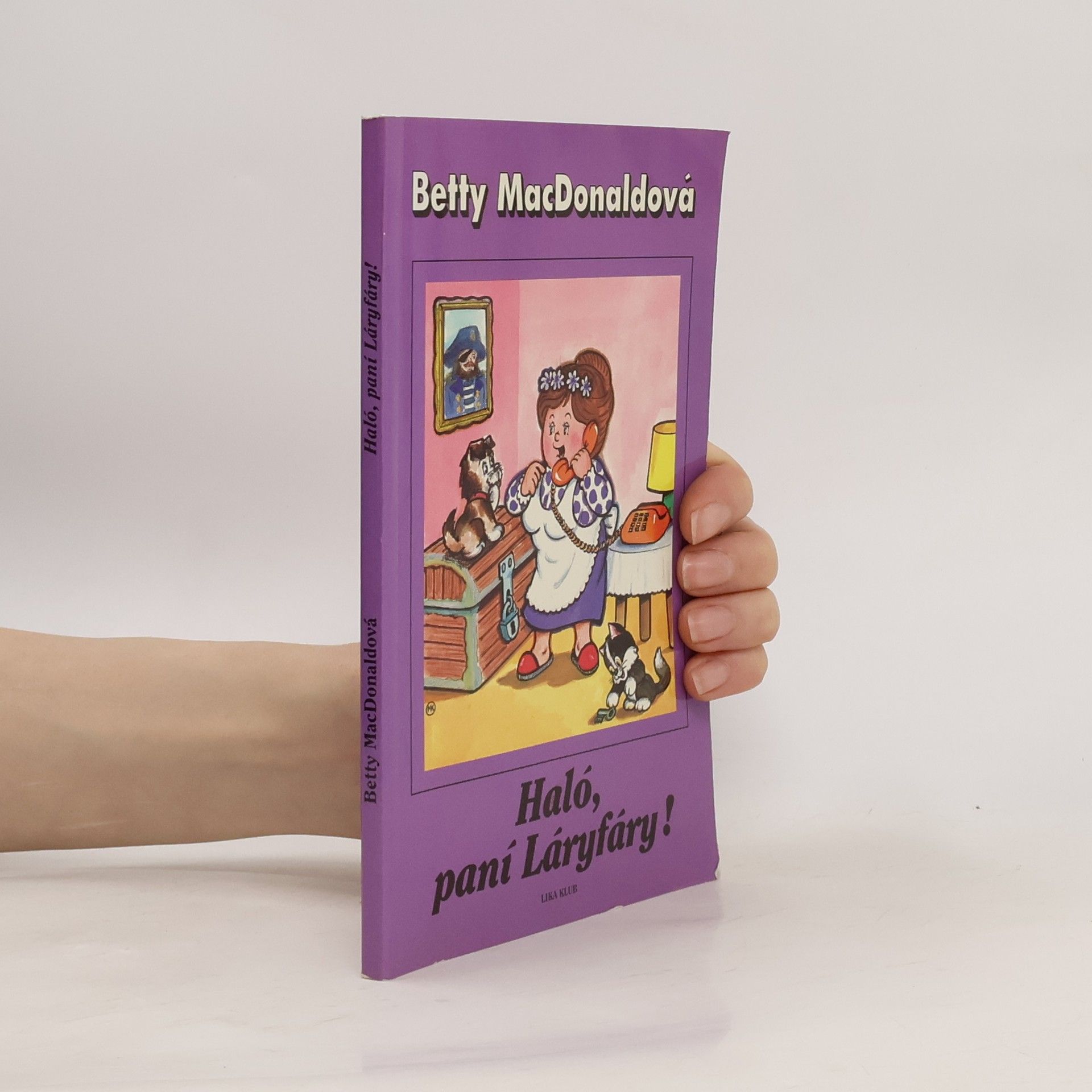 Betty MacDonald Haló, paní Láryfáry