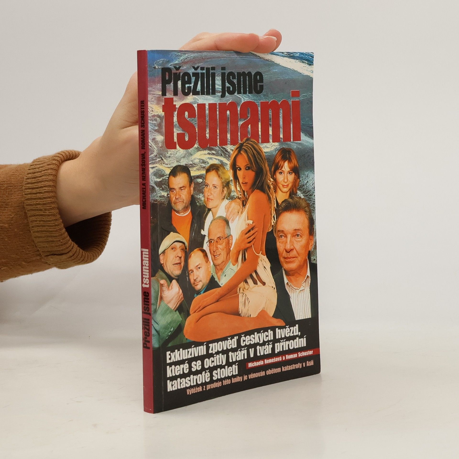 Michaela Remešová Přežili jsme tsunami: Exkluzívní zpověď českých hvězd, které se ocitly tváří v tvář přírodní katastrofě století