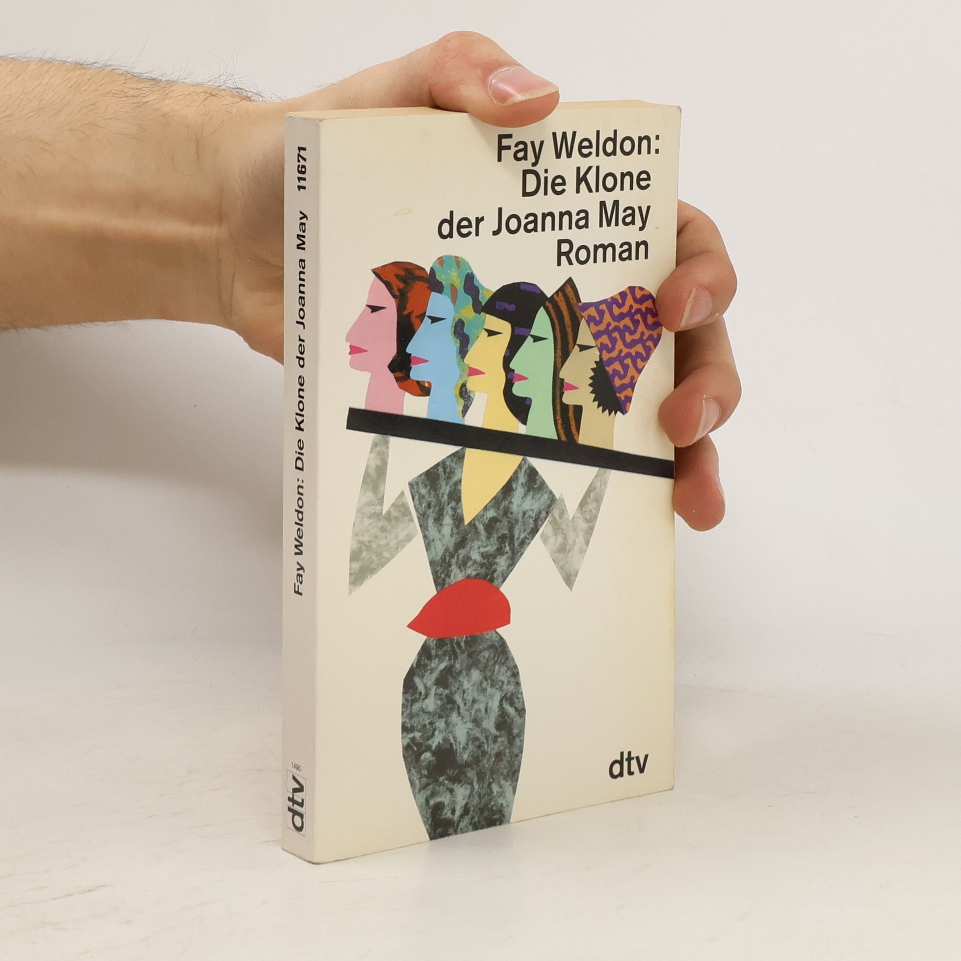 Fay Weldon Die Klone der Joanna May