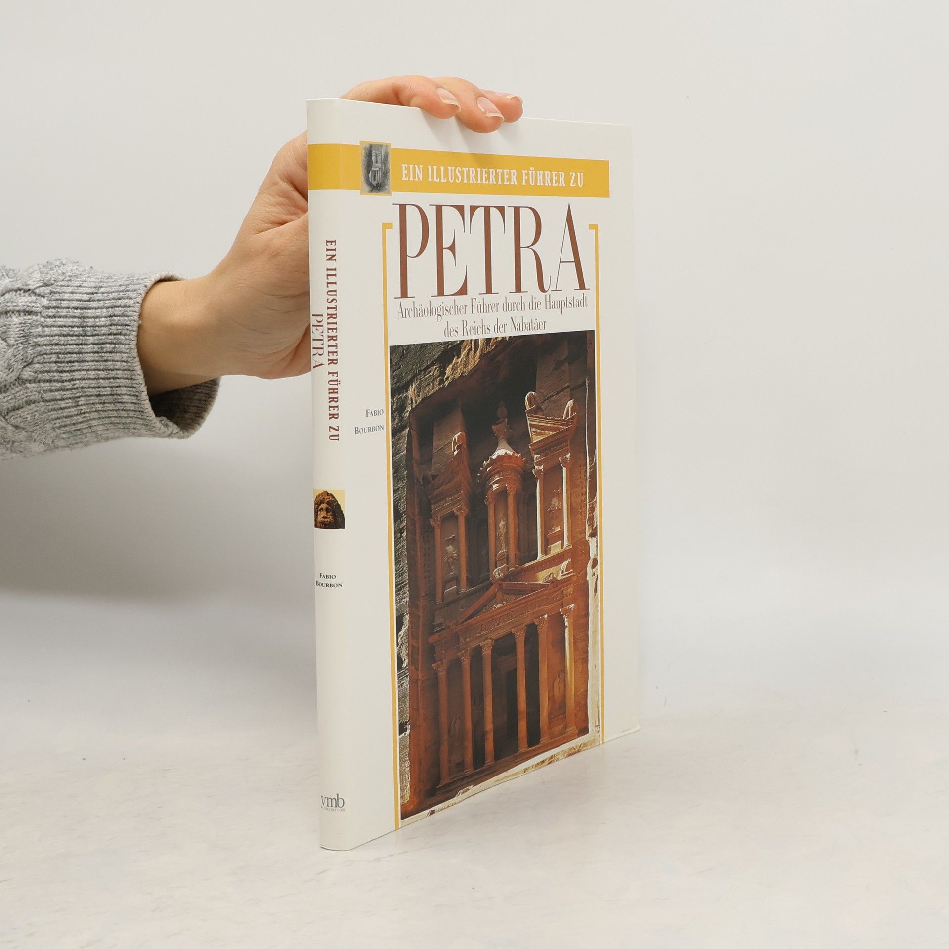 Fabio Bourbon Ein Illustrierter Führer zu Petra