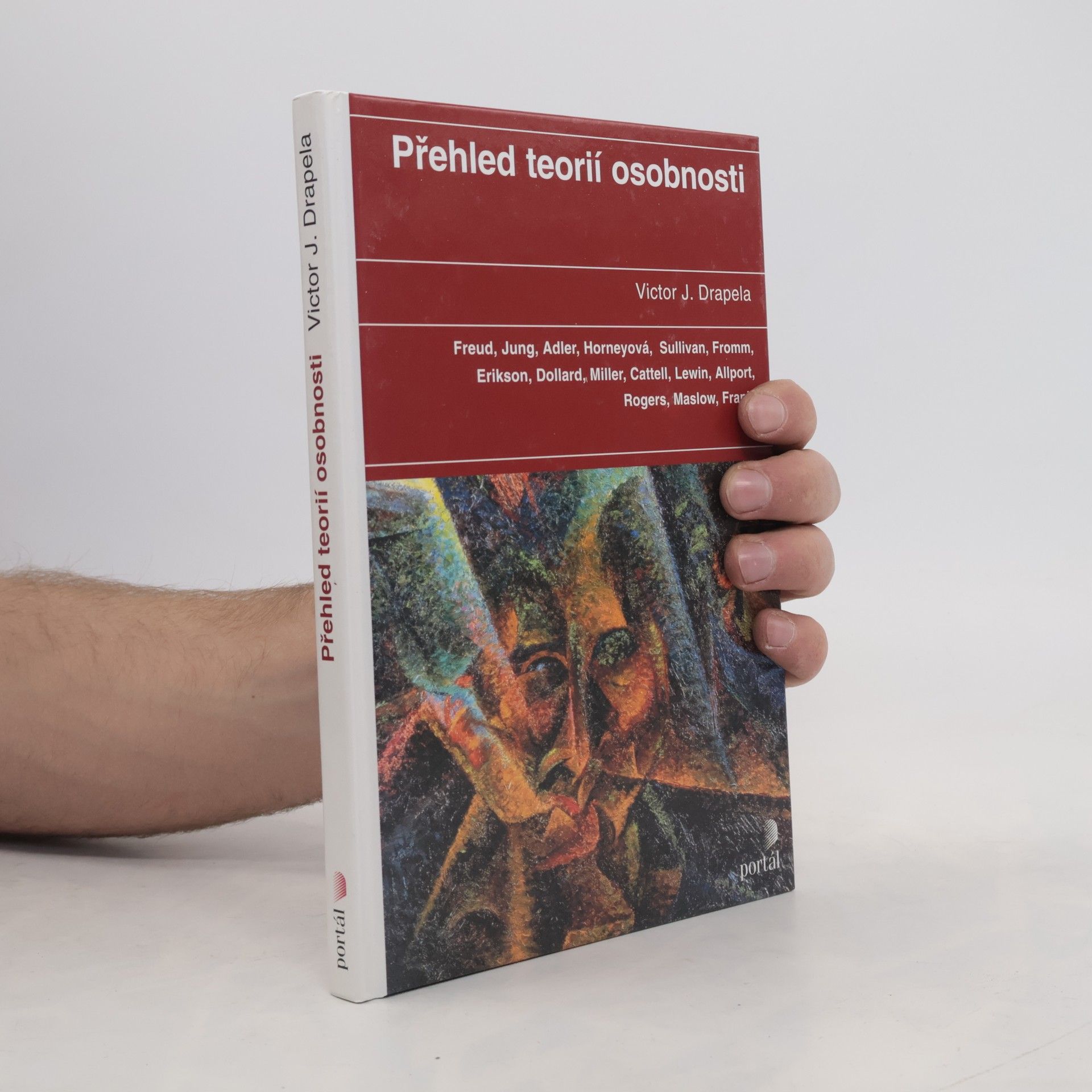 Viktor J. Drapela Přehled teorií osobnosti