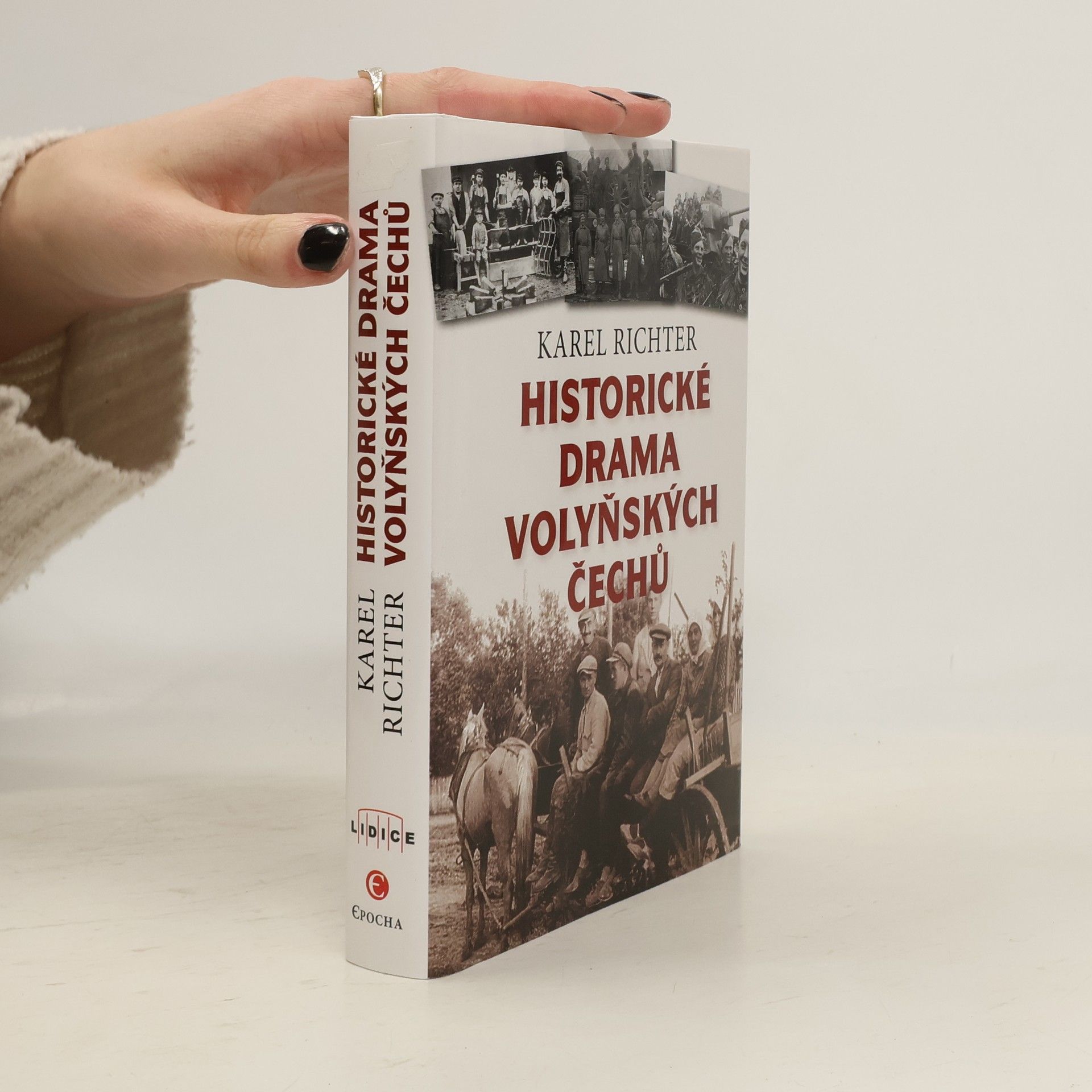 Karel Richter Historické drama volyňských Čechů