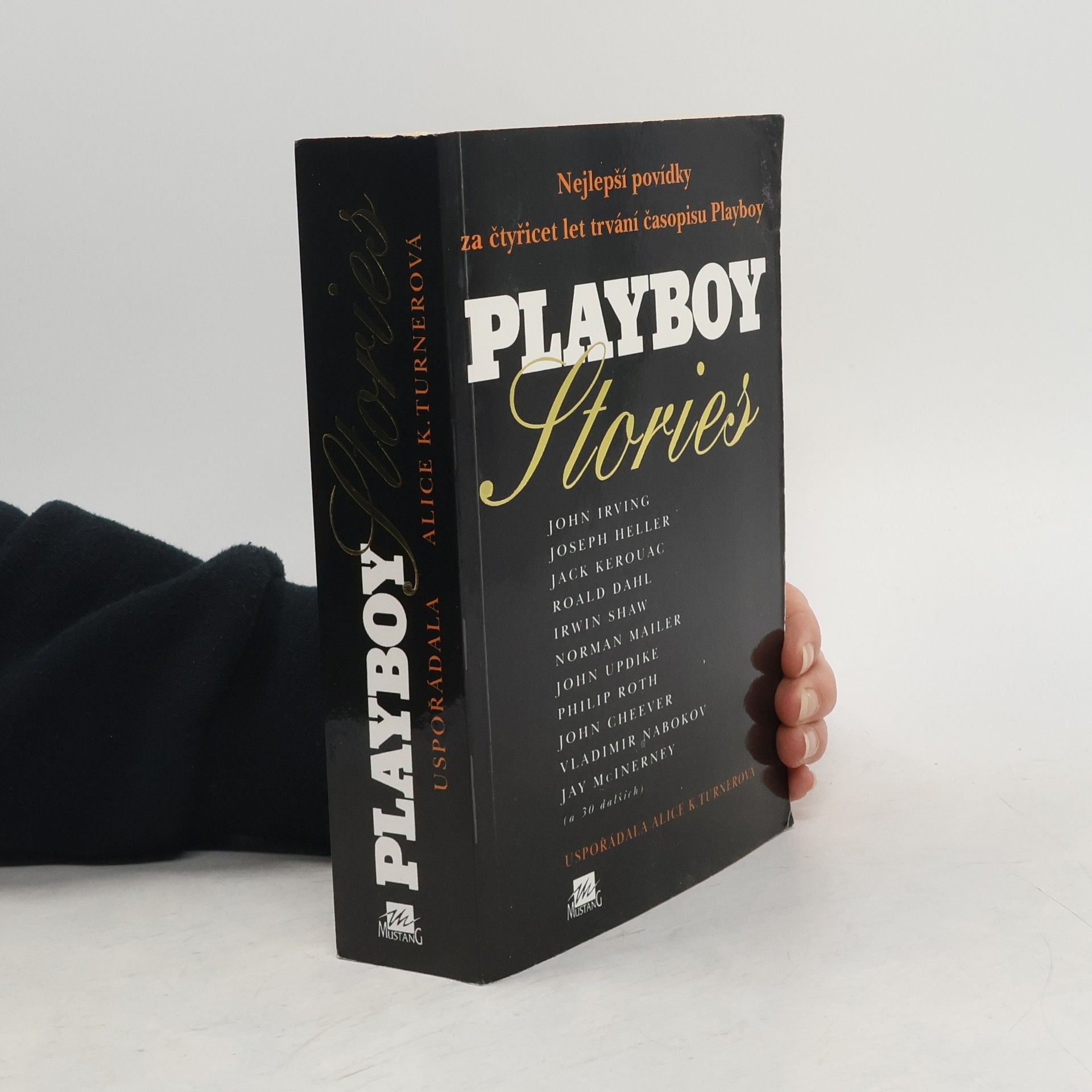 Lubomír Dorůžka Playboy stories: Nejlepší povídky za čtyřicet let trvání časopisu Playboy