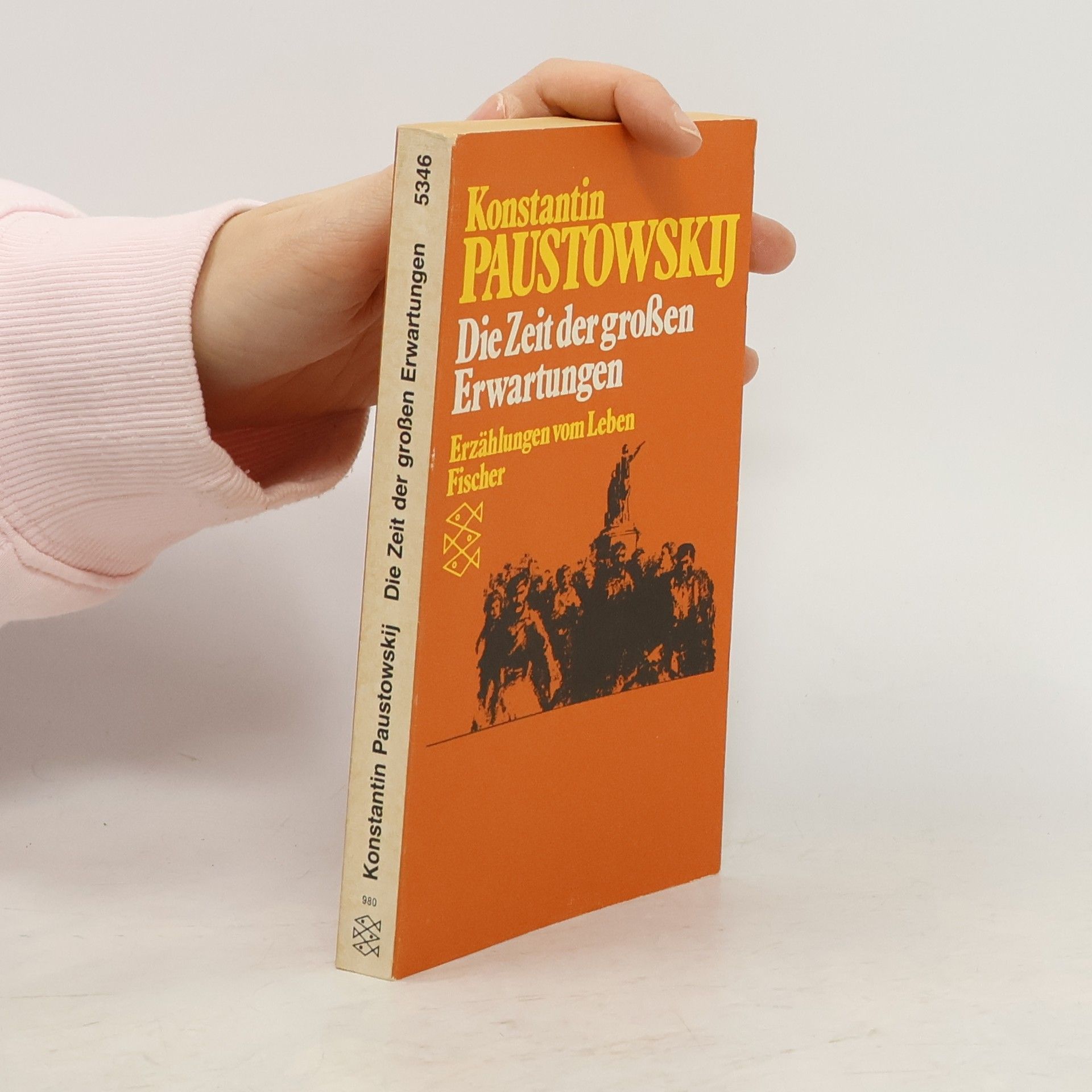 Konstantin G. Paustovskij Die Zeit der großen Erwartungen