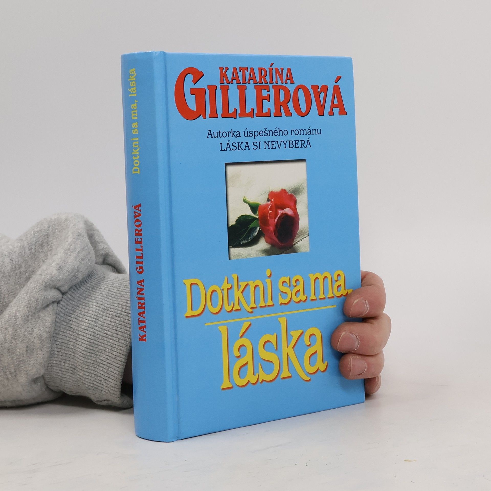 Gillerová Katarína Dotkni sa ma, láska