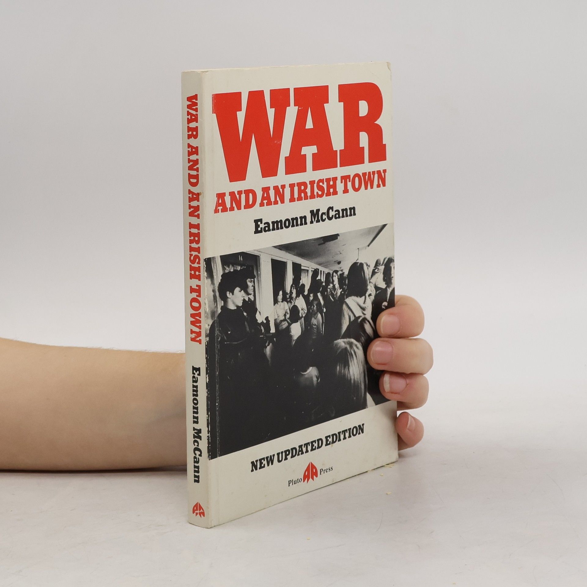 Eamonn McCann War and an Irish Town