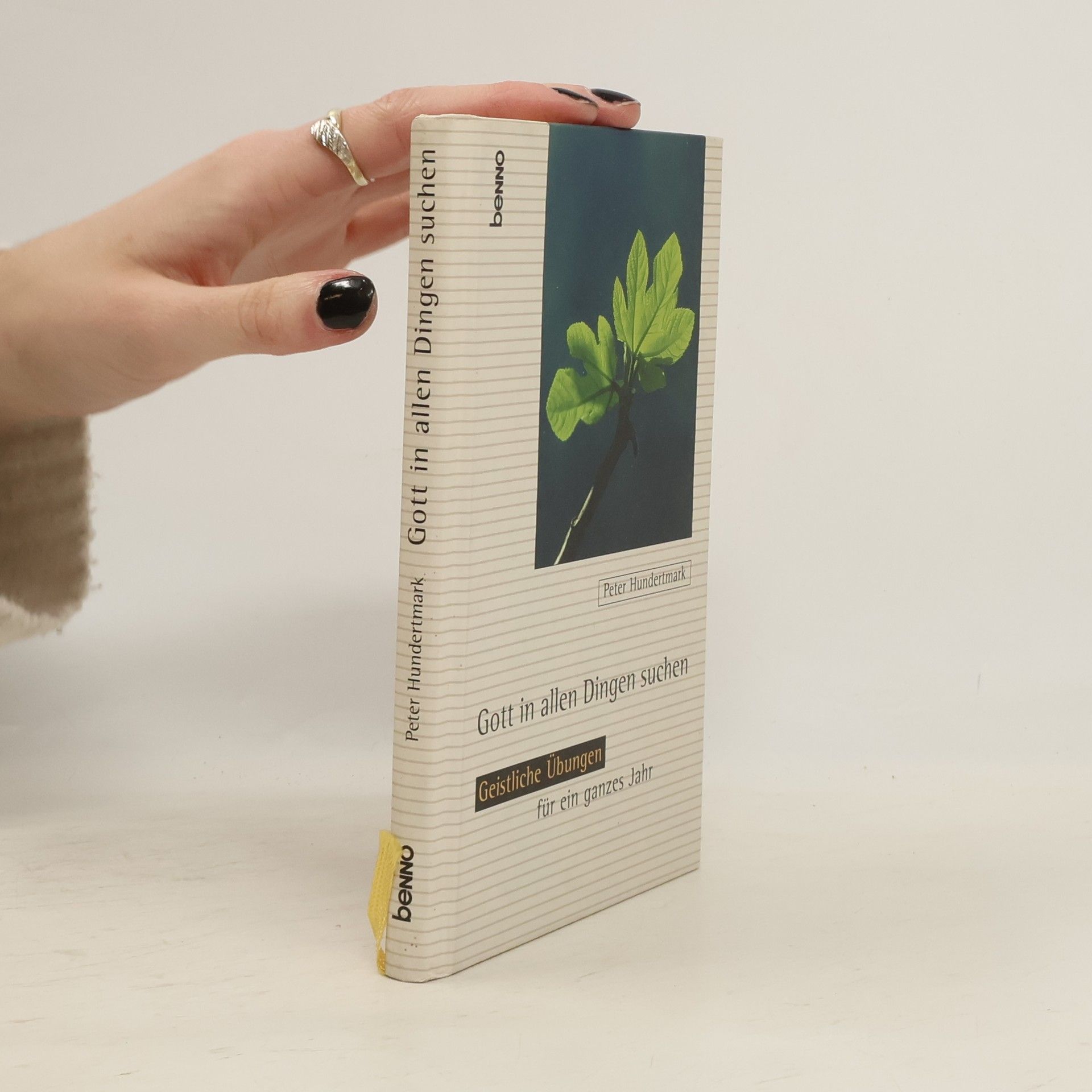 Peter Hundertmark Gott in allen Dingen suchen