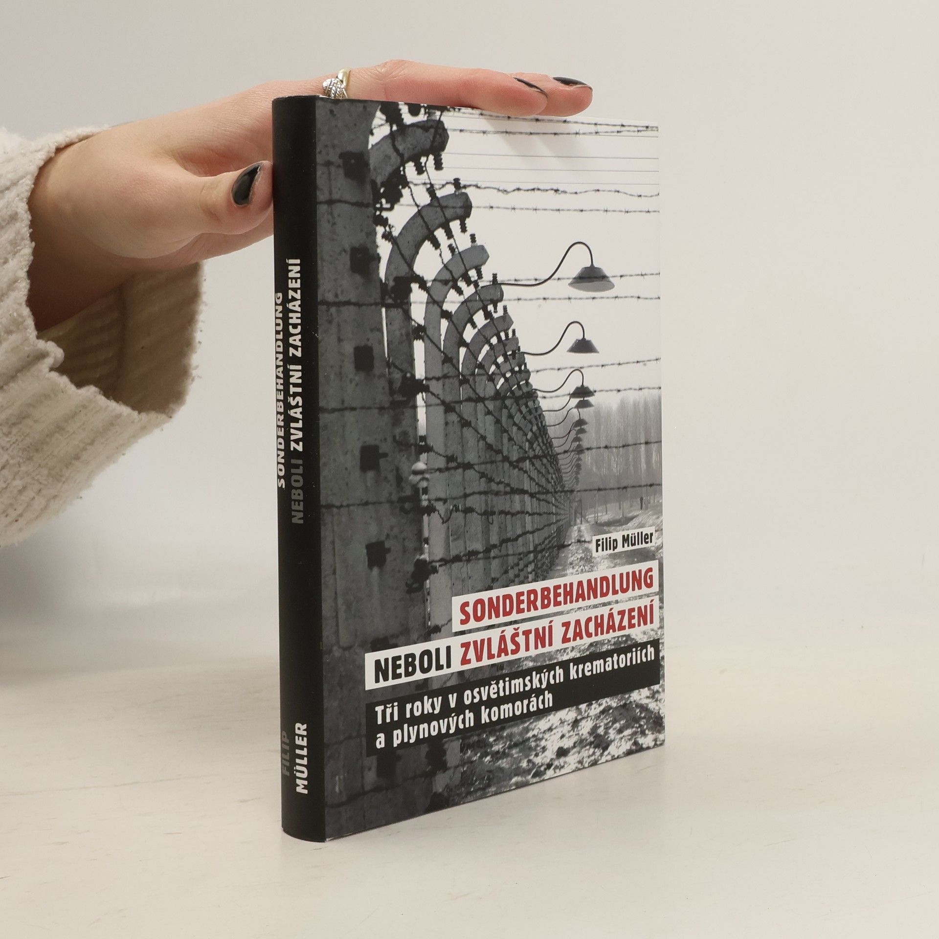 Filip Müller Sonderbehandlung neboli Zvláštní zacházení
