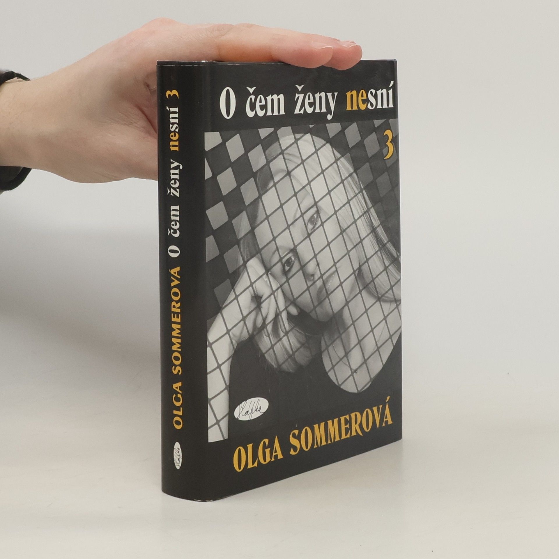 Olga Sommerová O čem ženy nesní 3