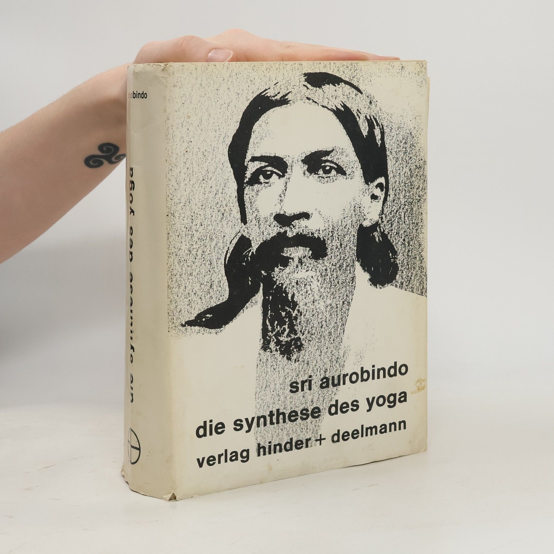 Aurobindo Ghosh Die Synthese des Yoga