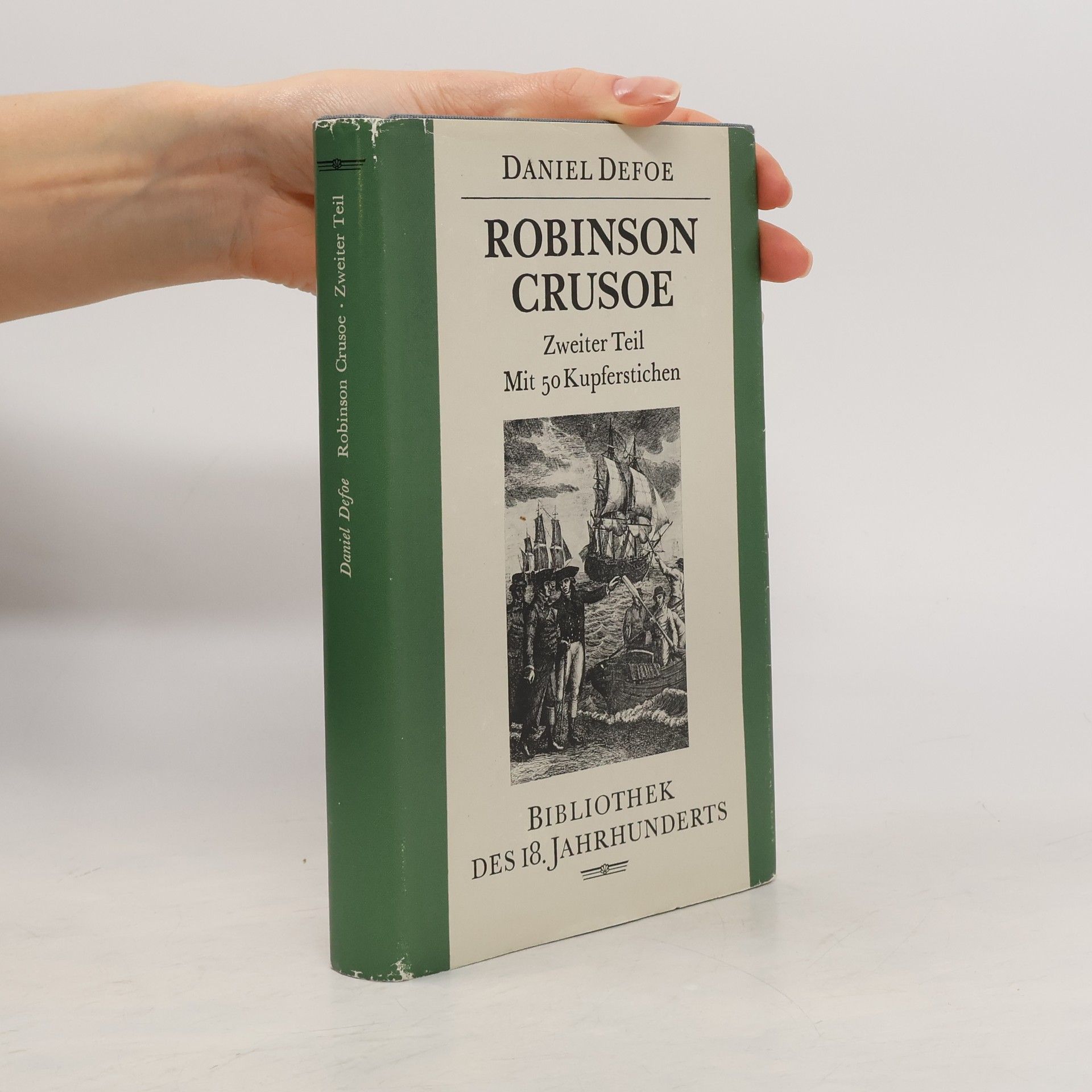Daniel Defoe Robinson Crusoe. Zweiter Teil Mit 50 Kupferstichen