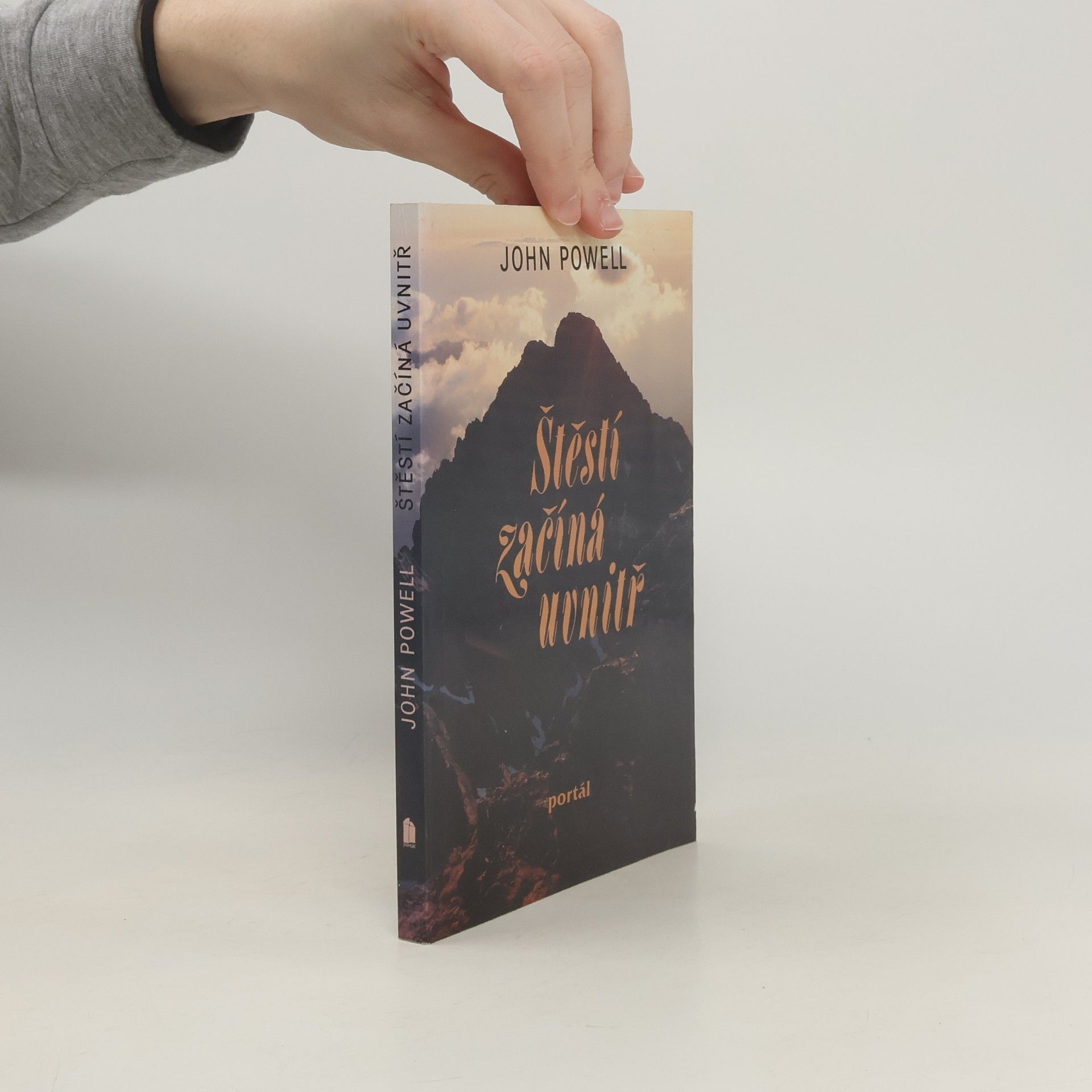 John Powell Štěstí začíná uvnitř