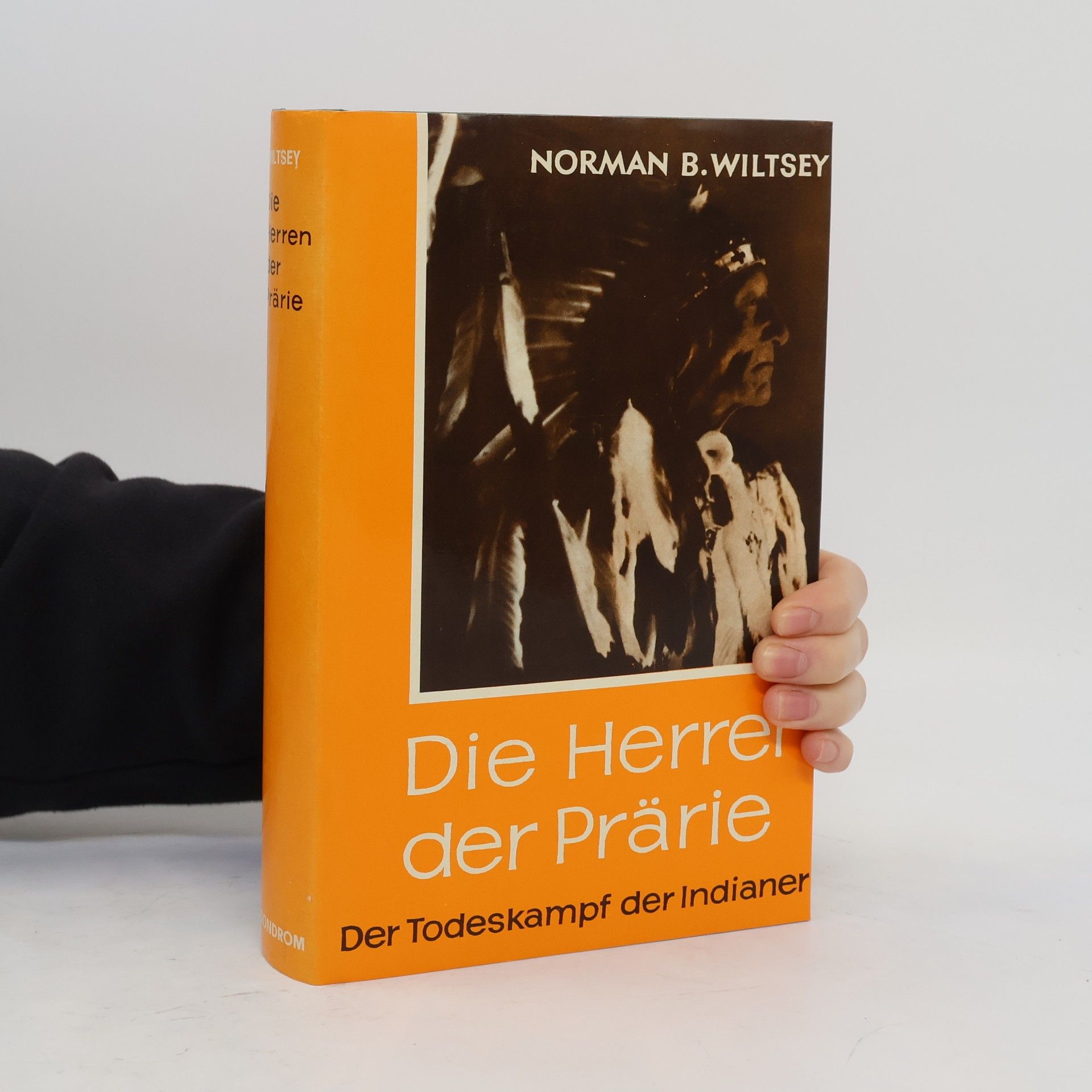 Norman B. Wiltsey Die Herren der Prärie