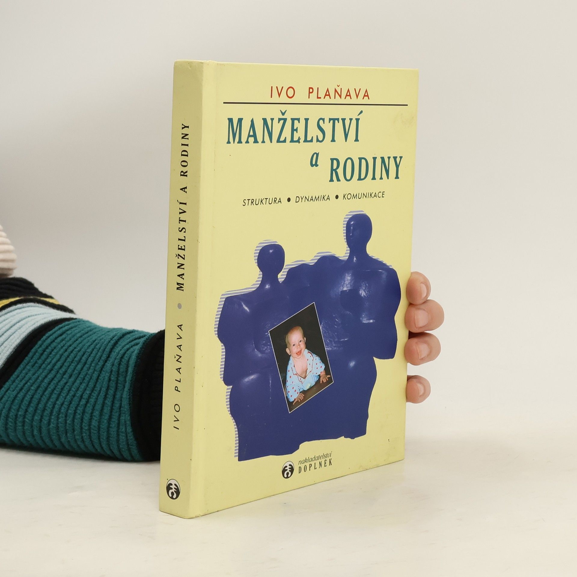 Manželství a rodiny. Struktura, dynamika, komunikace