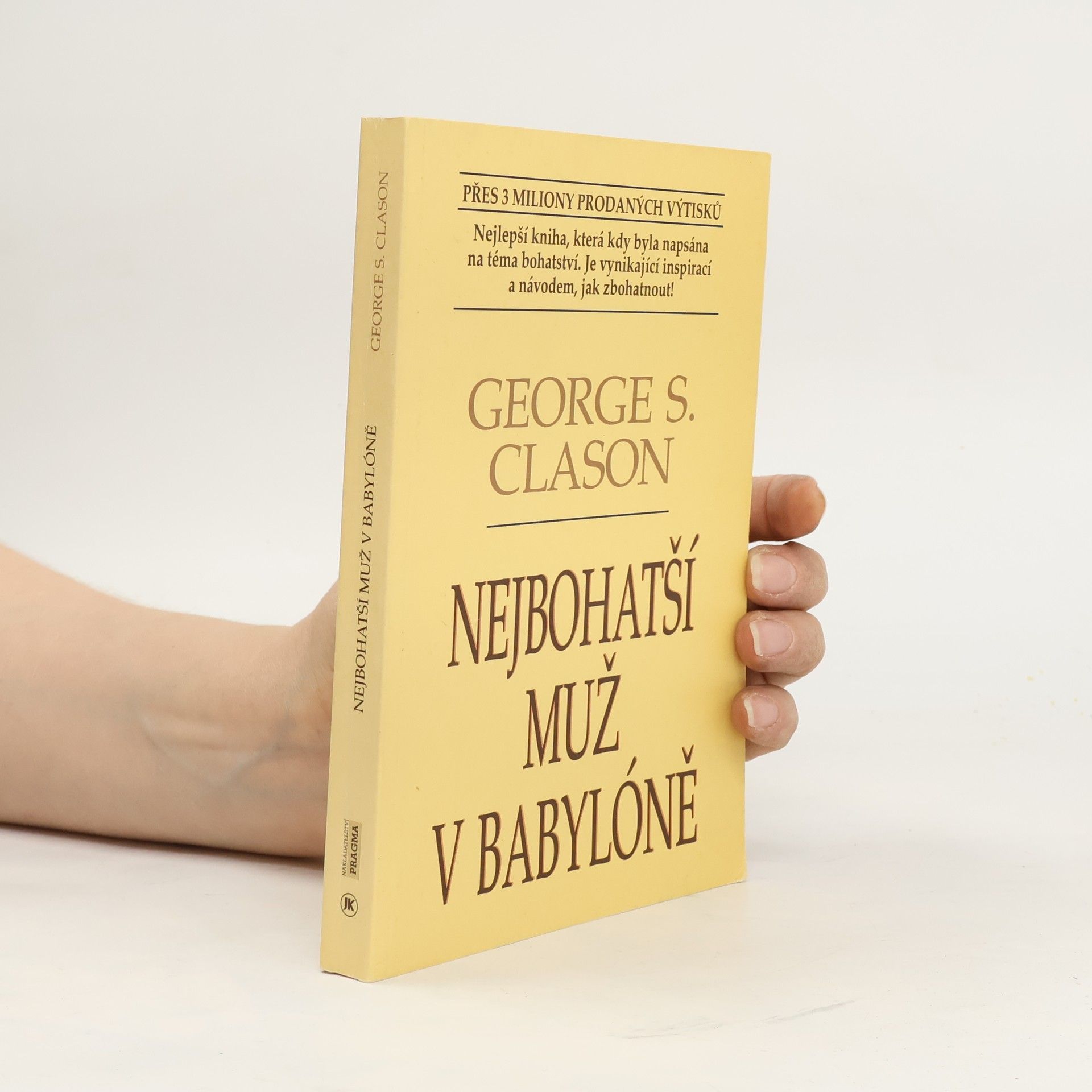 George S. Clason Nejbohatší muž v Babylóně