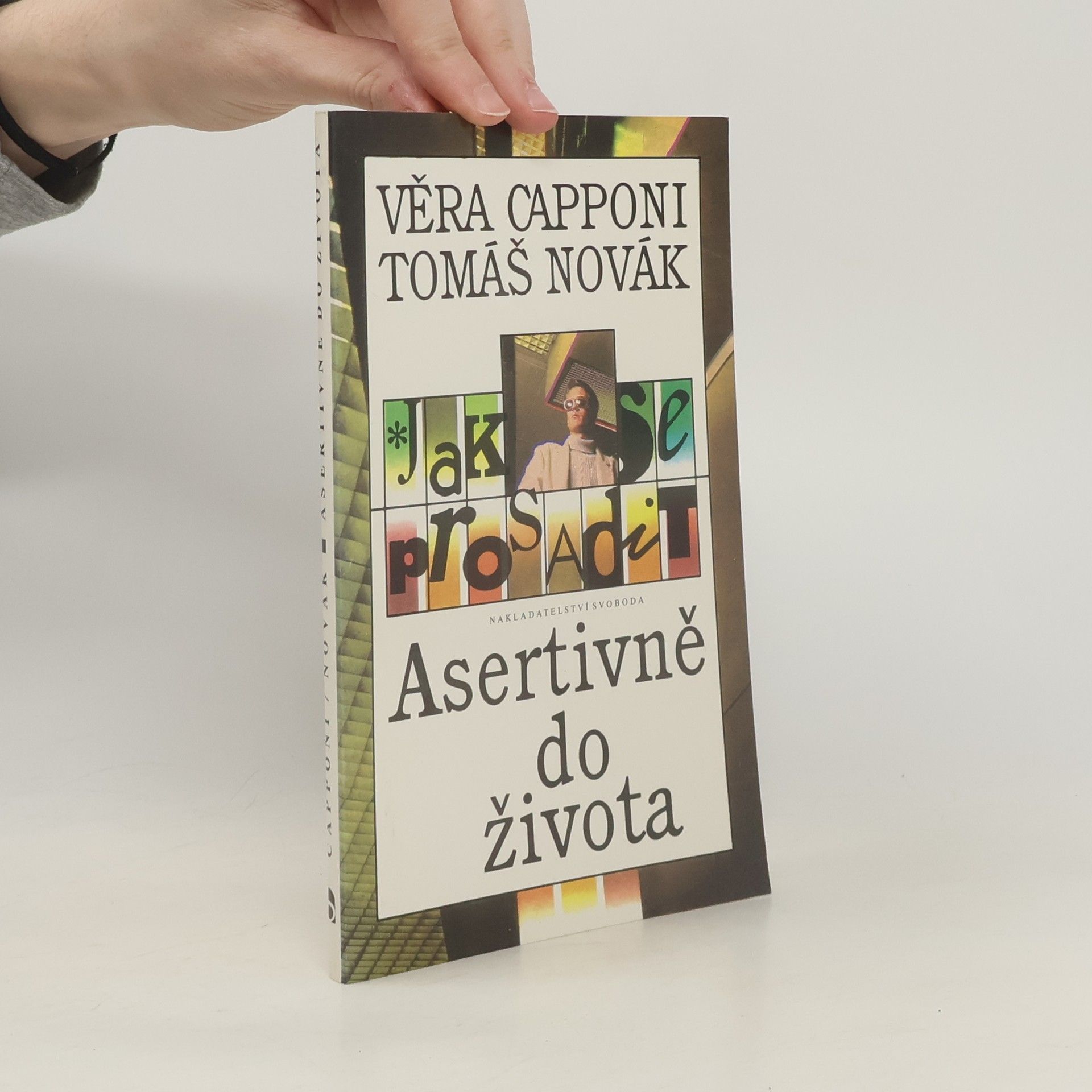 Věra Capponi Jak se prosadit. Asertivně do života