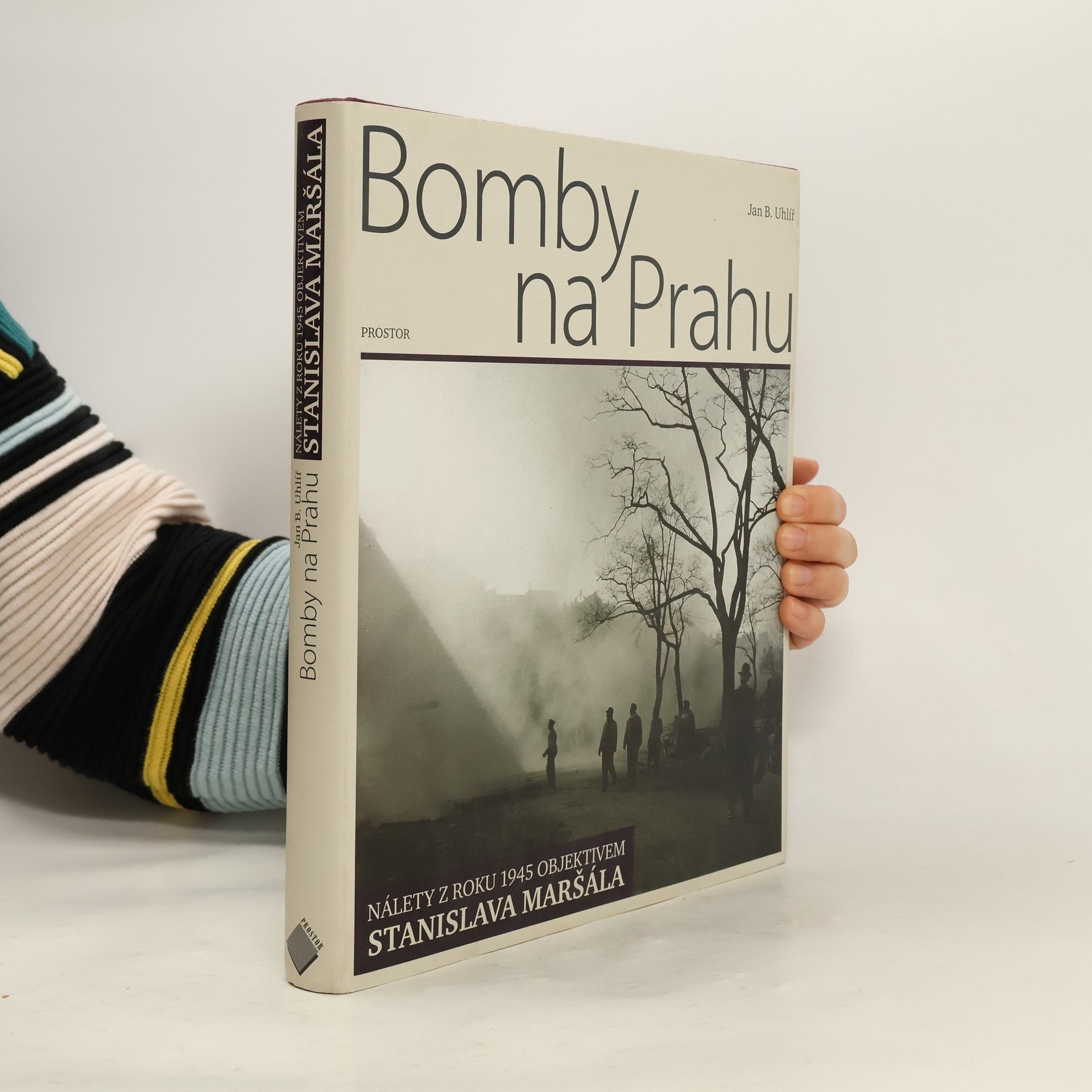 Stanislav Maršál Bomby na Prahu