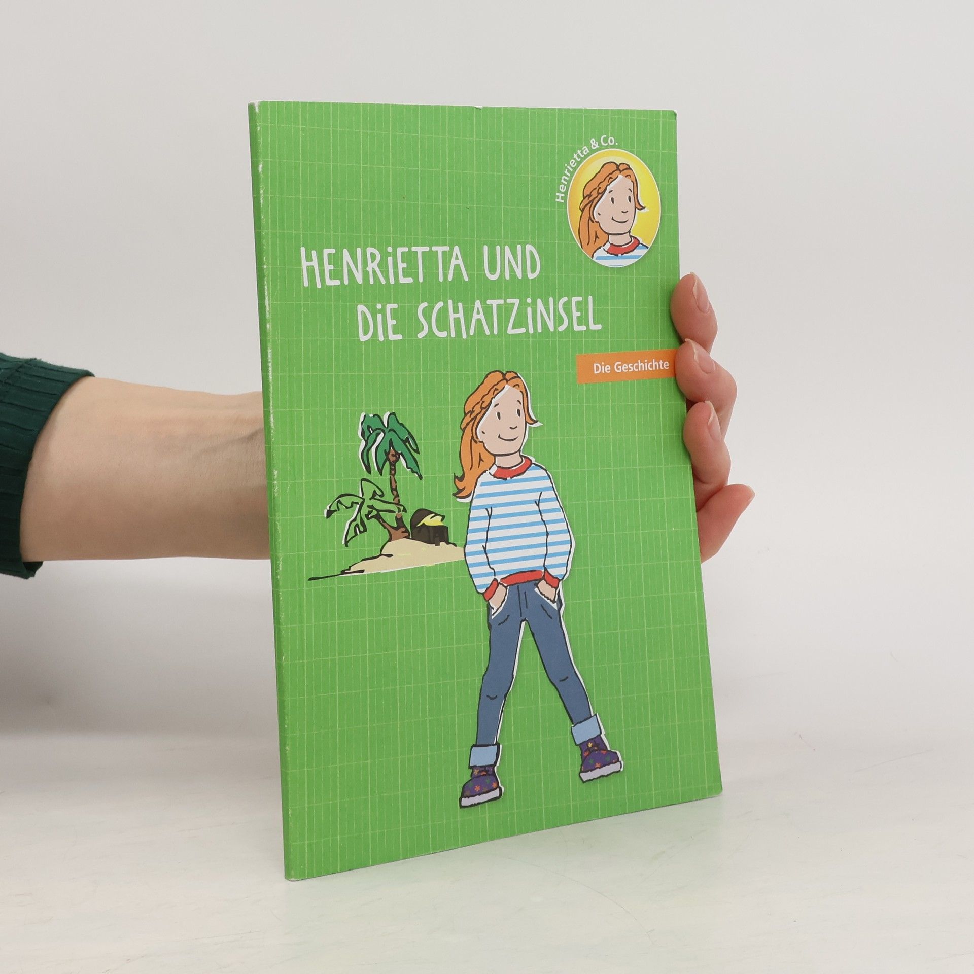 W. Künsting Henrietta und die Schatzinsel
