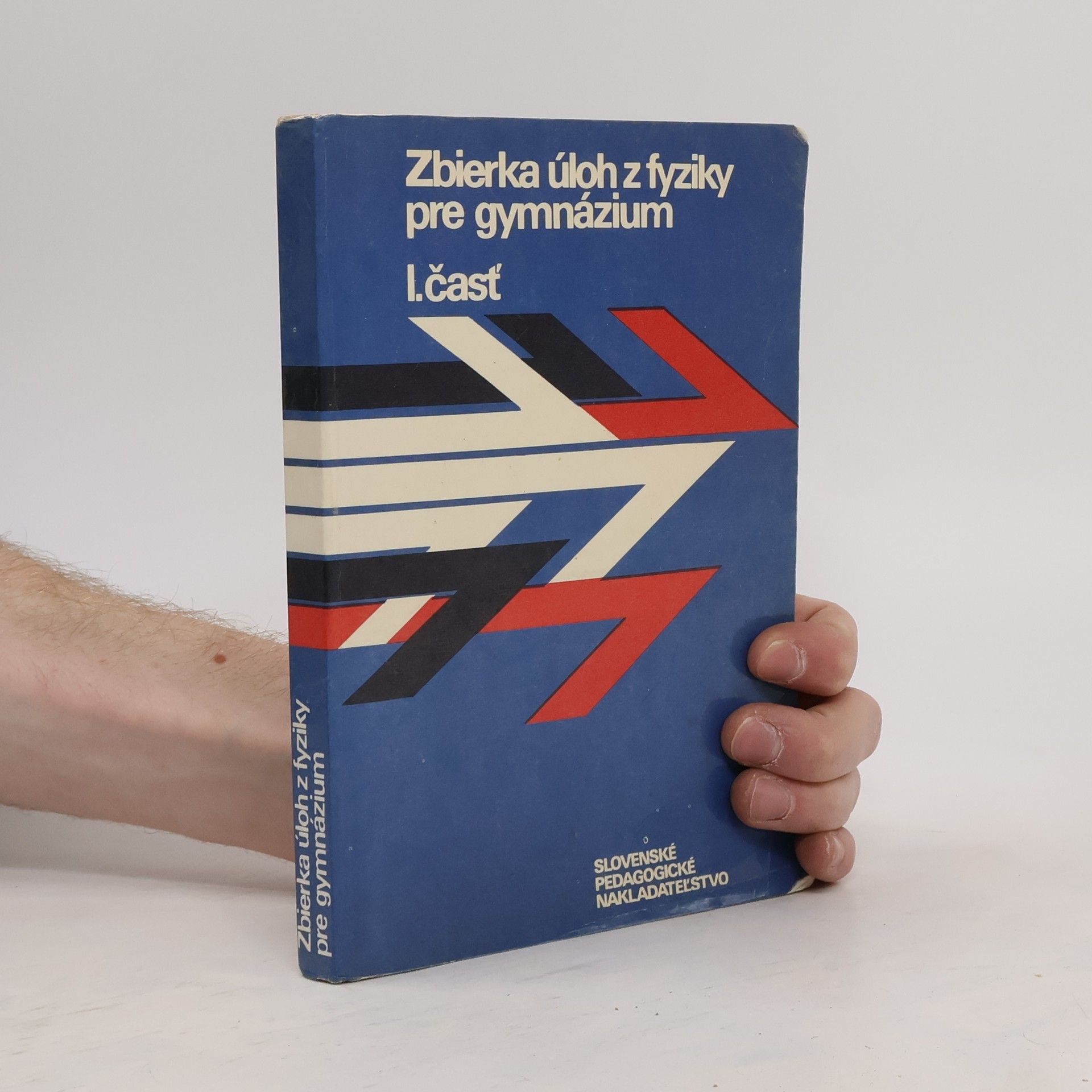 Autorenkollektiv Zbierka úloh z fyziky pre gymnázium 1. časť