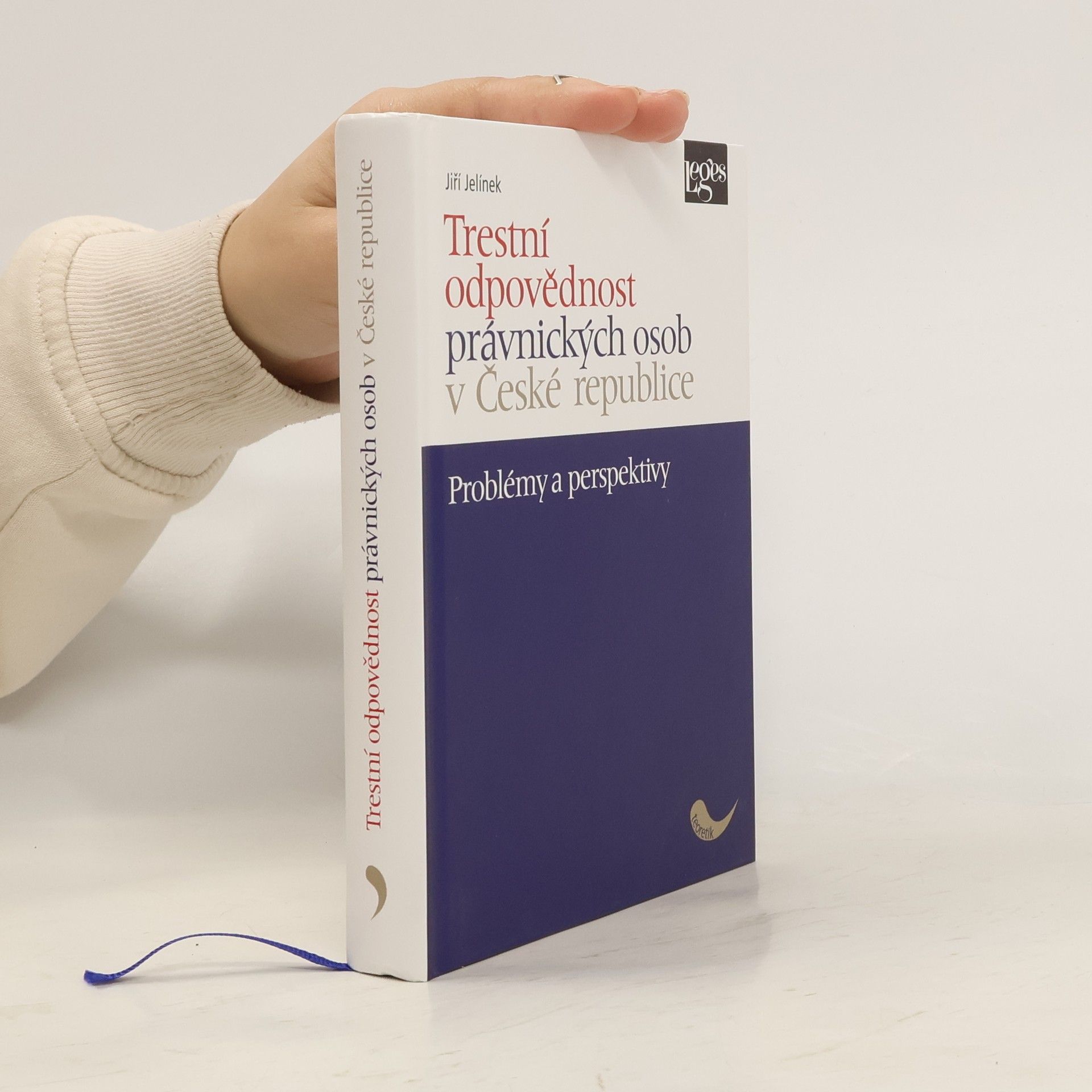 Trestní odpovědnost právnických osob v České republice : problémy a perspektivy