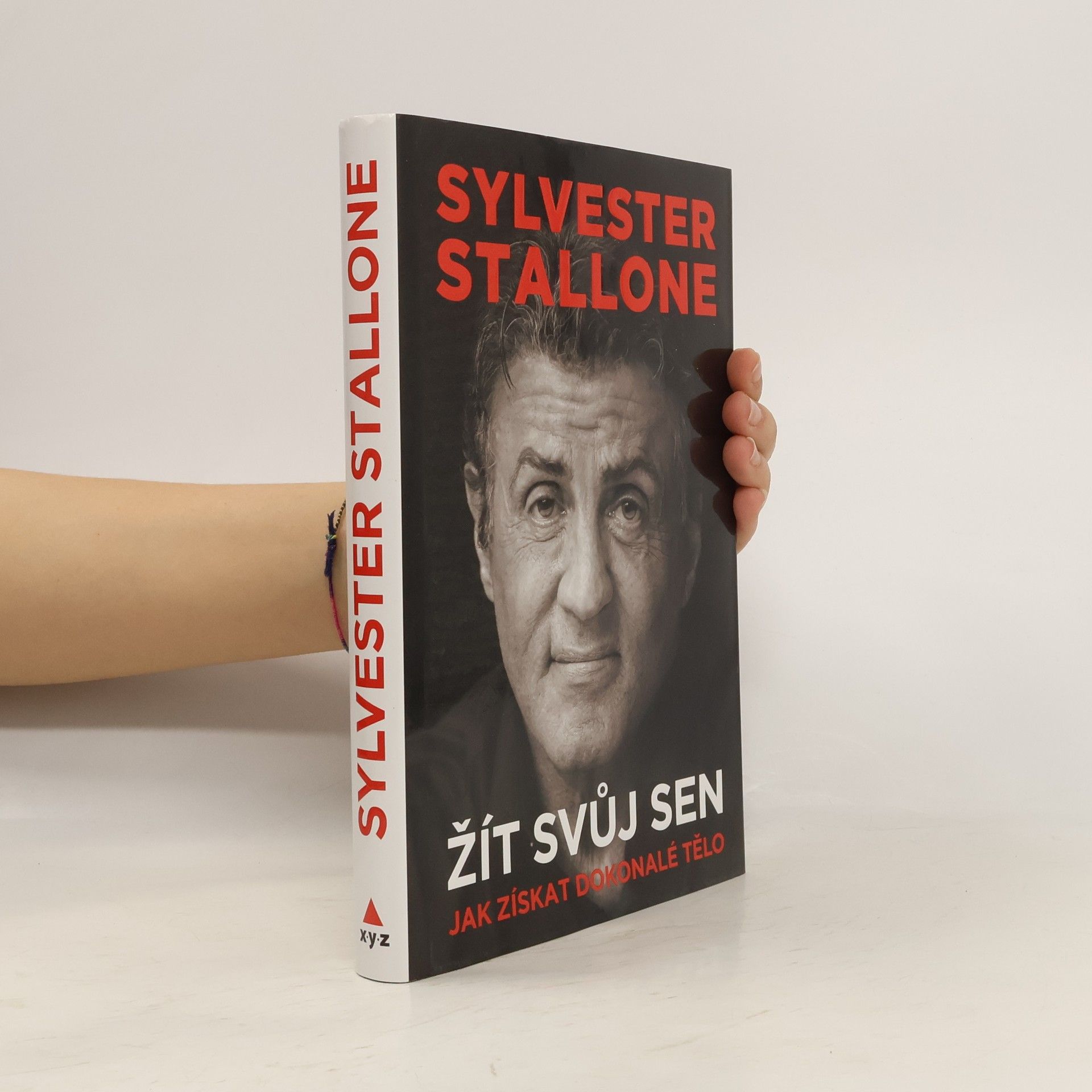 Sylvester Stallone Žít svůj sen