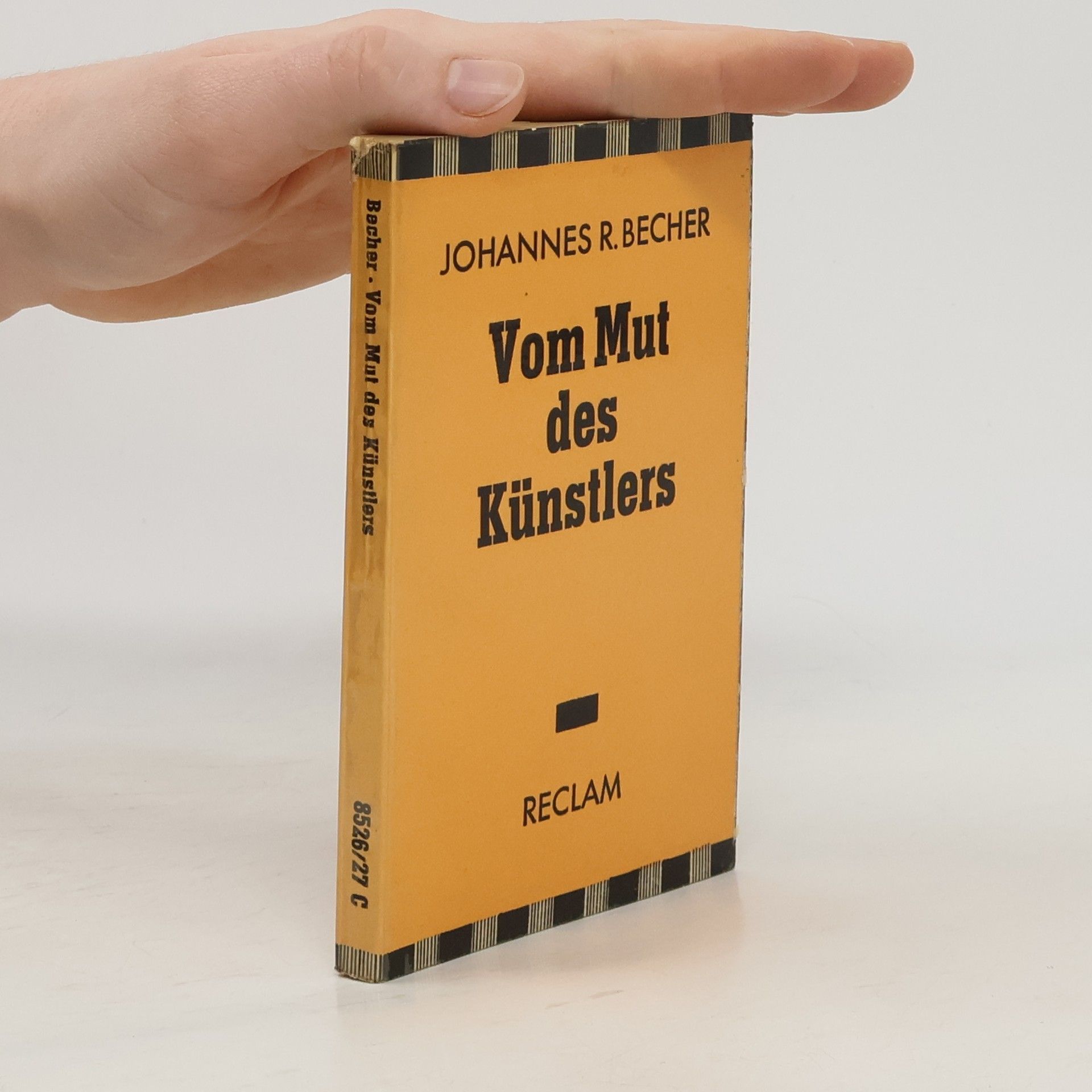 Johannes R. Becher Vom Mut des Künstlers