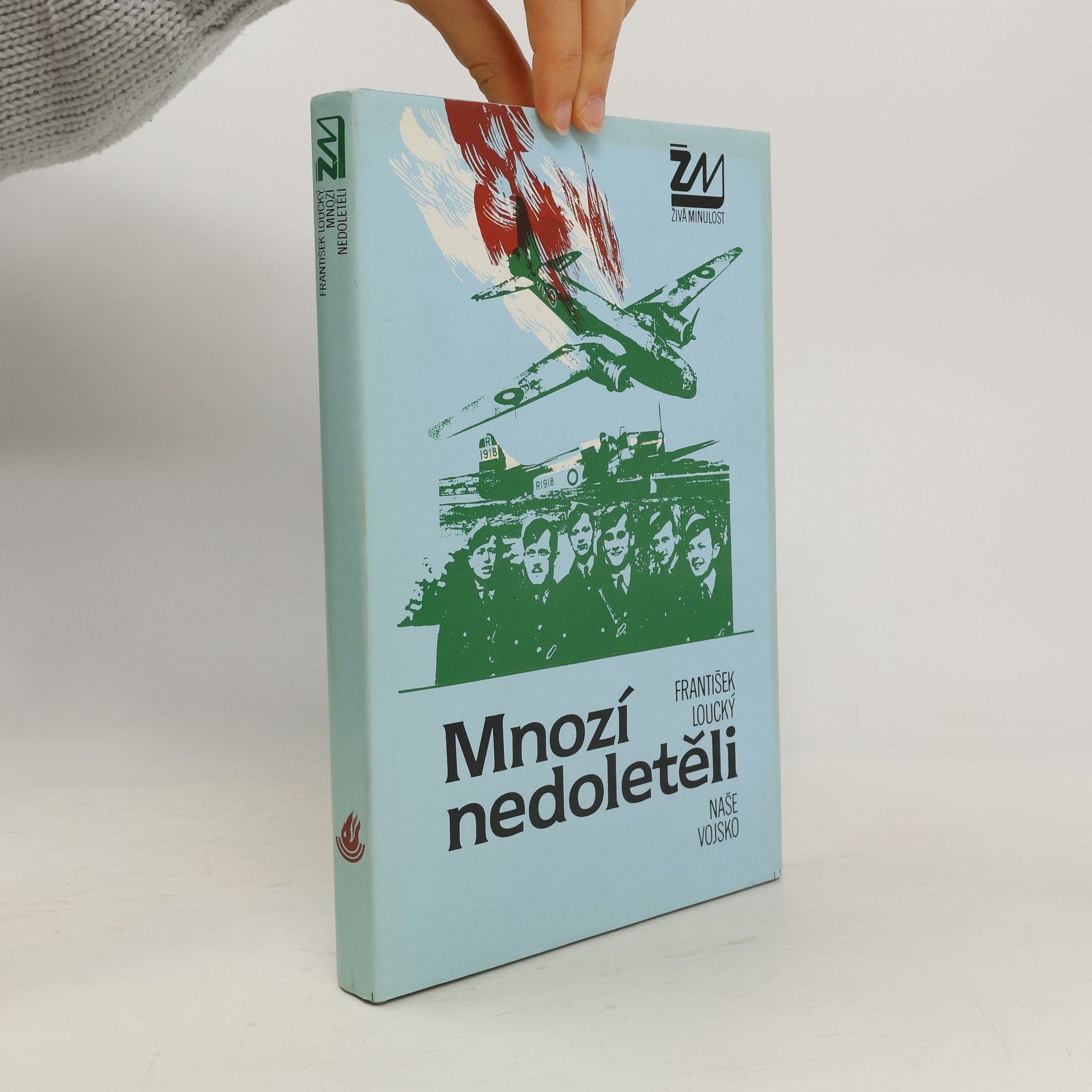 František Loucký Mnozí nedoletěli