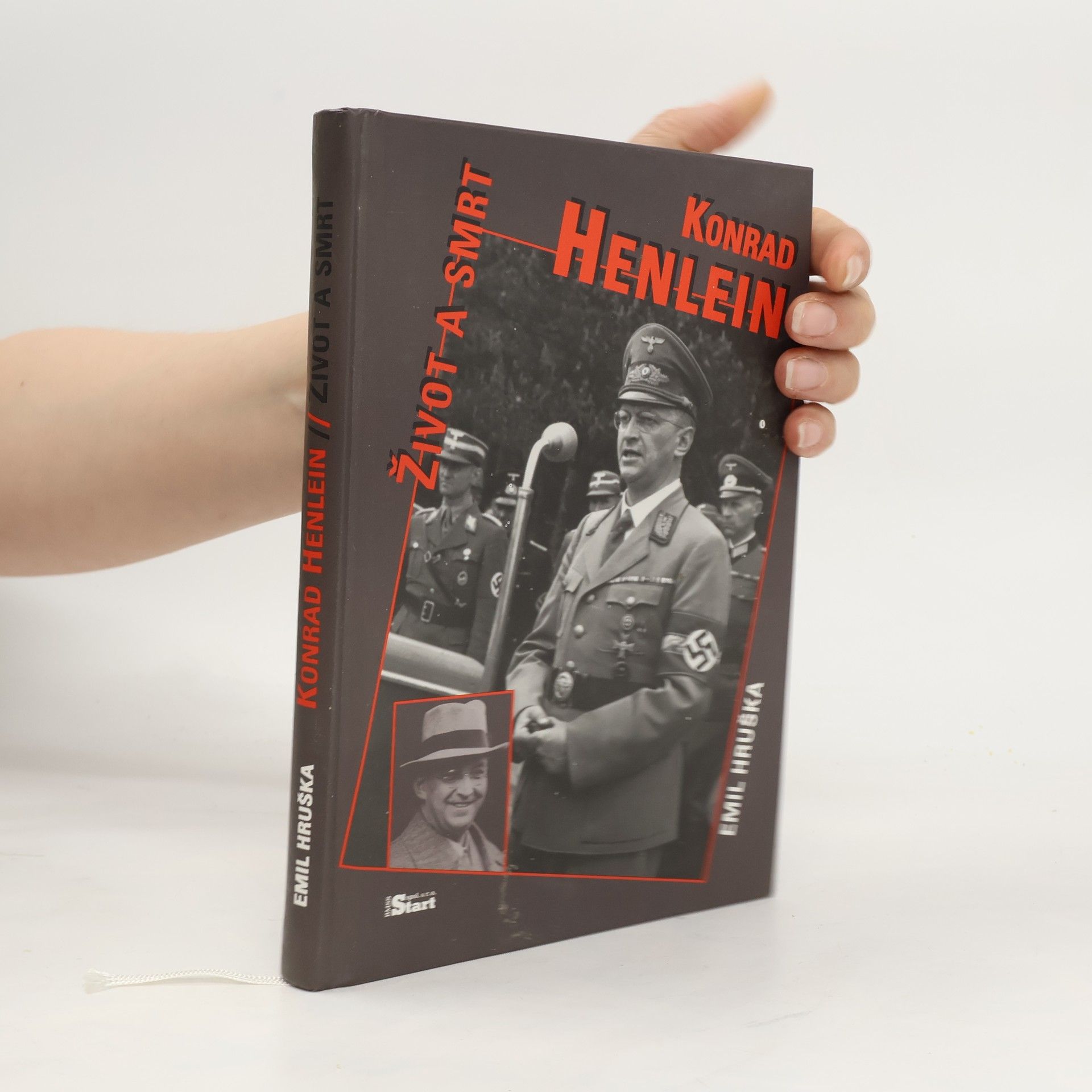 Emil Hruška Konrad Henlein. Život a smrt