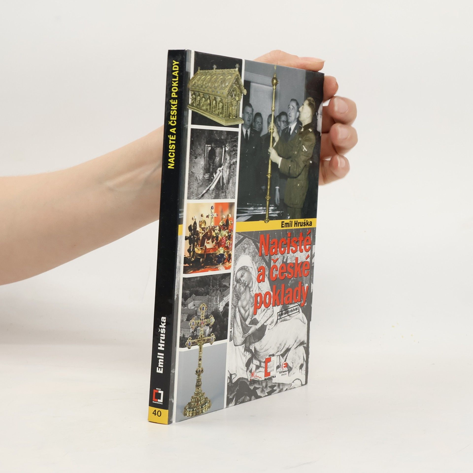 Emil Hruška Nacisté a české poklady