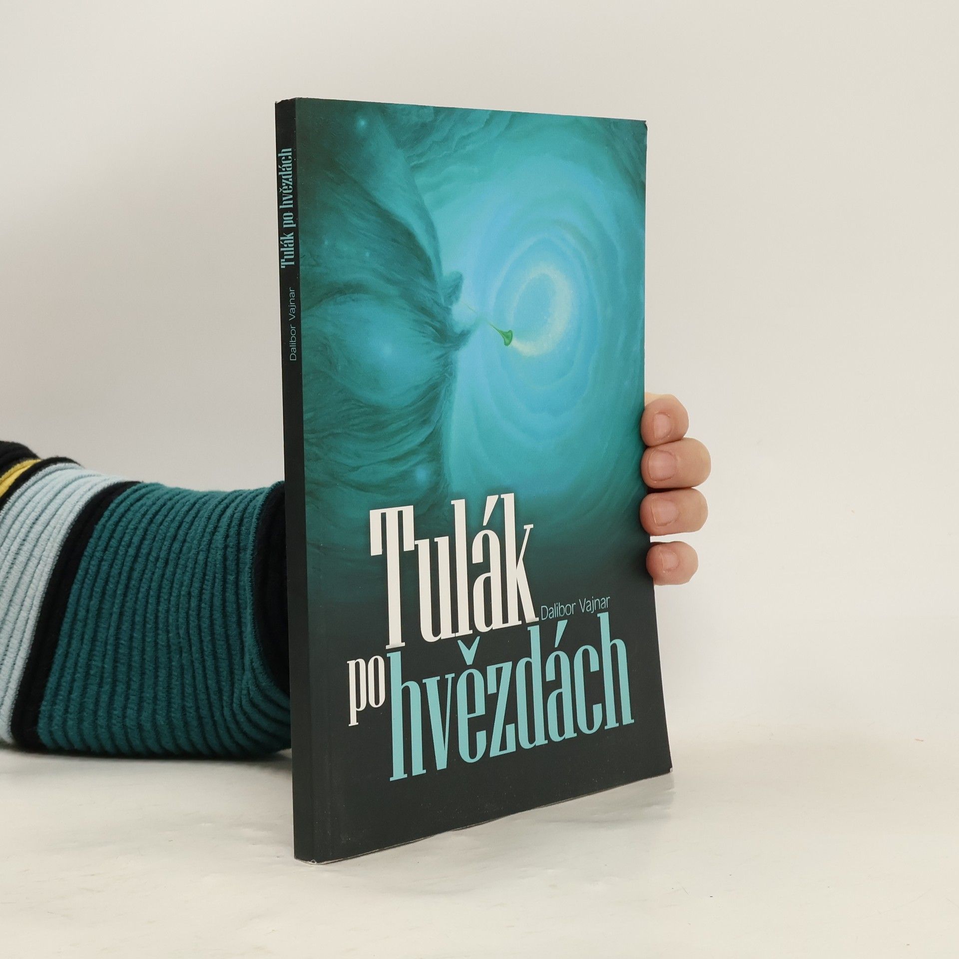 Dalibor Vajnar Tulák po hvězdách
