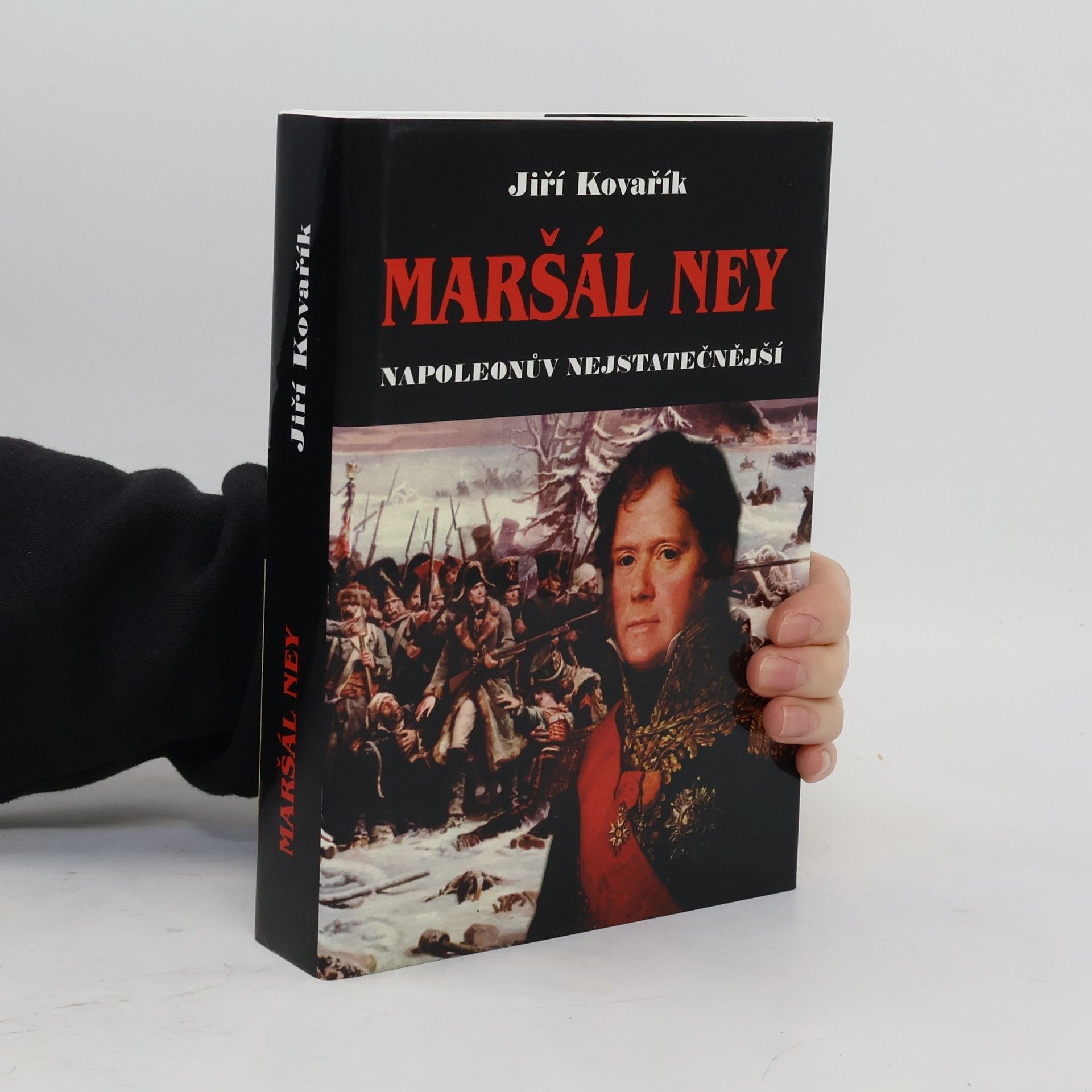 Jiří Kovařík Maršál Ney