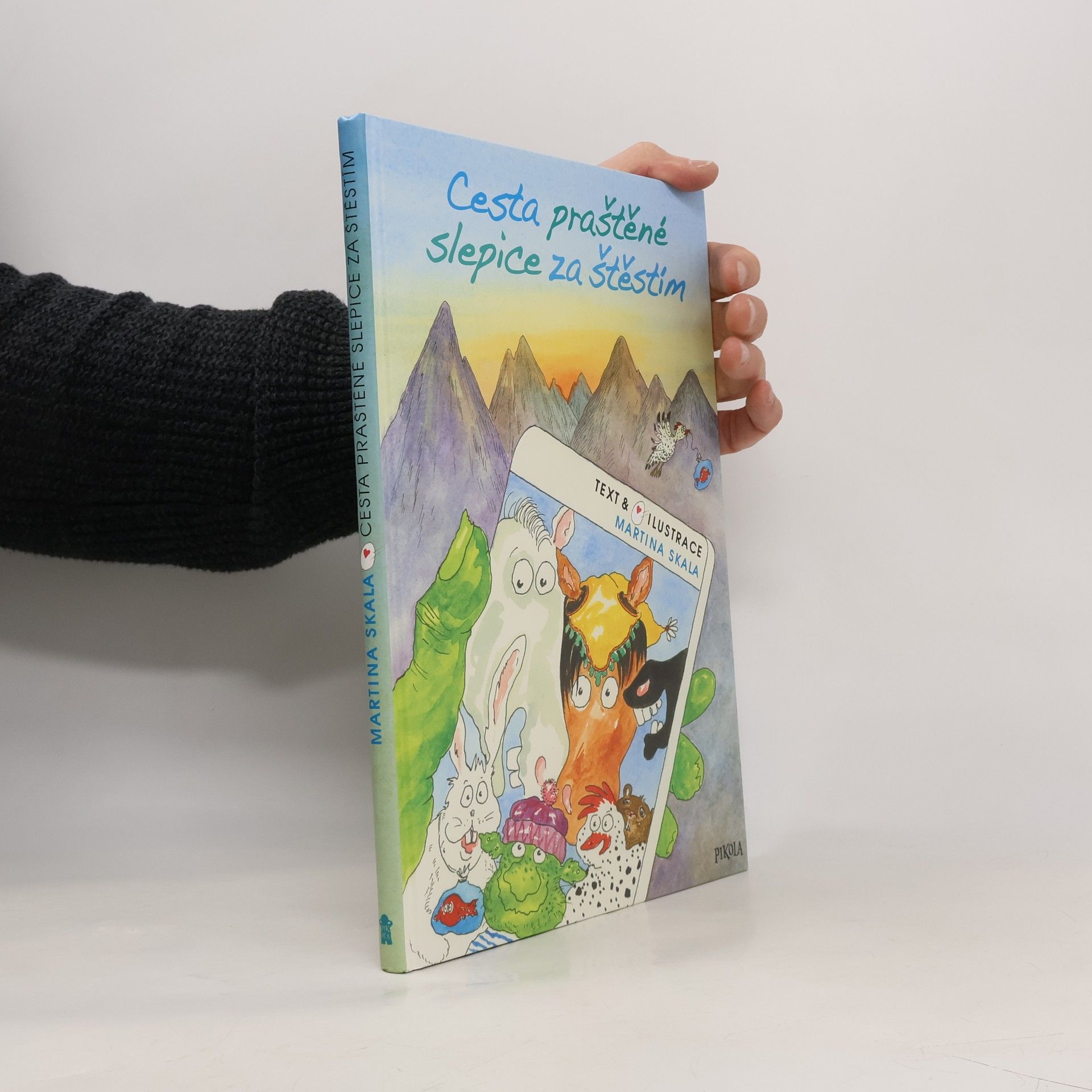 Cesta praštěné slepice za štěstím