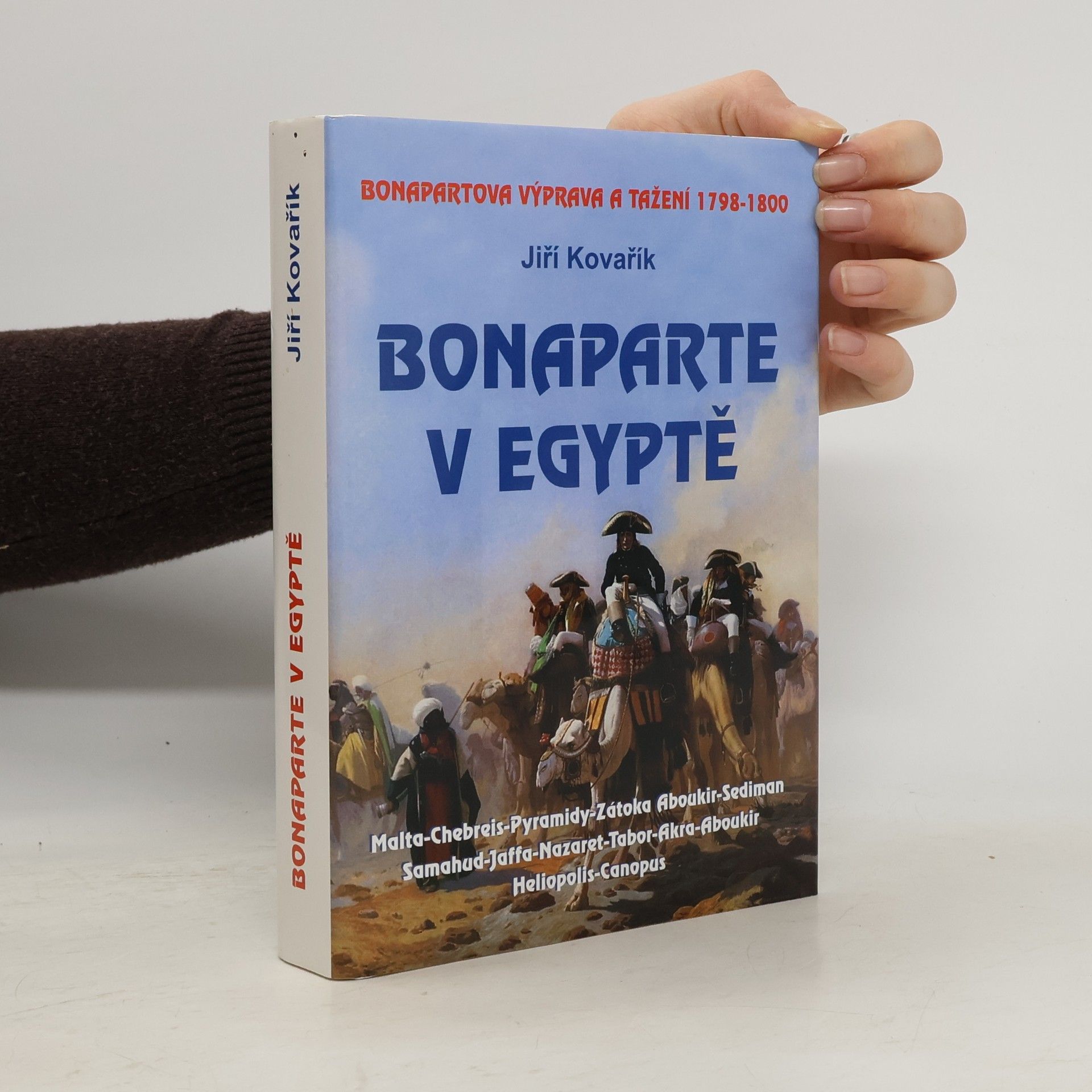 Jiří Kovařík Bonaparte v Egyptě
