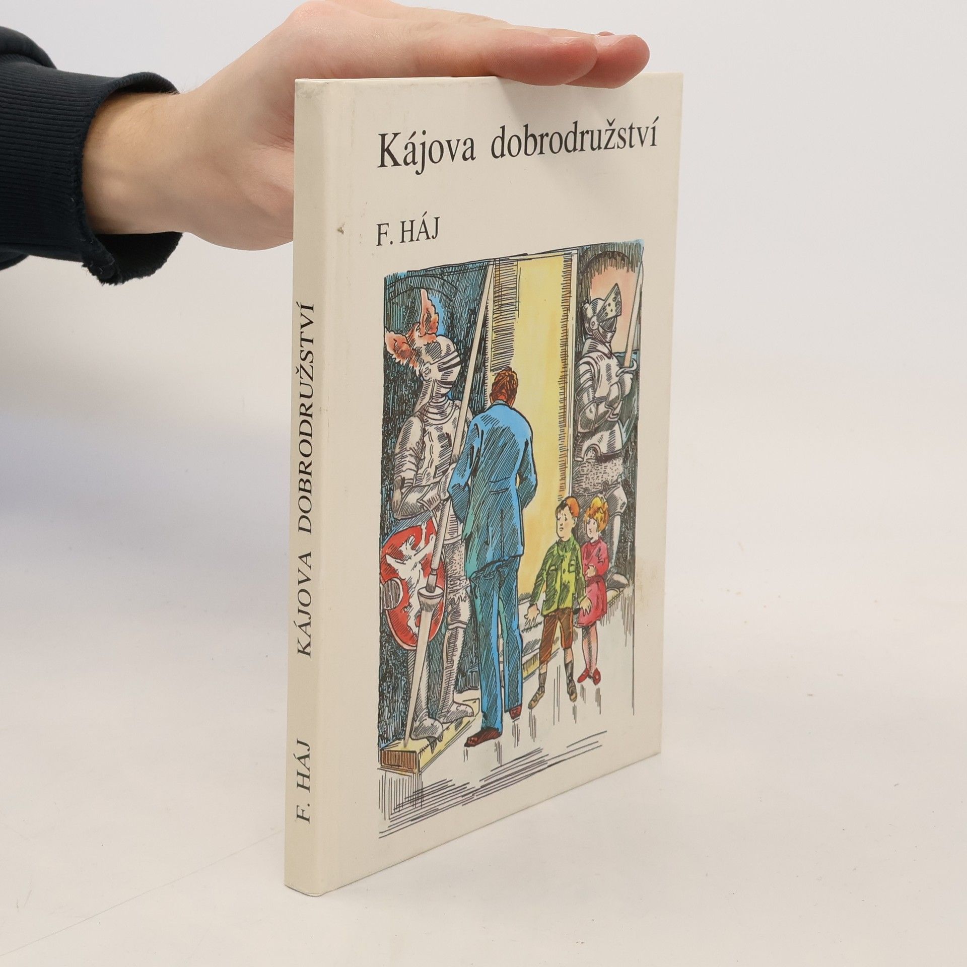 Felix Haj Kájova dobrodružství