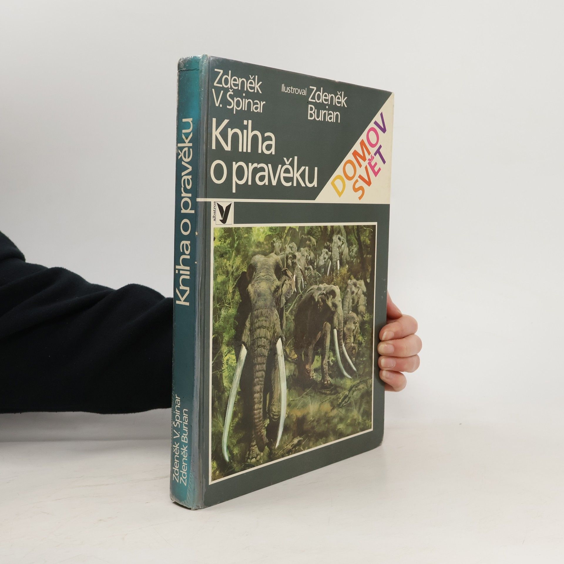 Zdeněk Vlastimil Špinar Kniha o pravěku