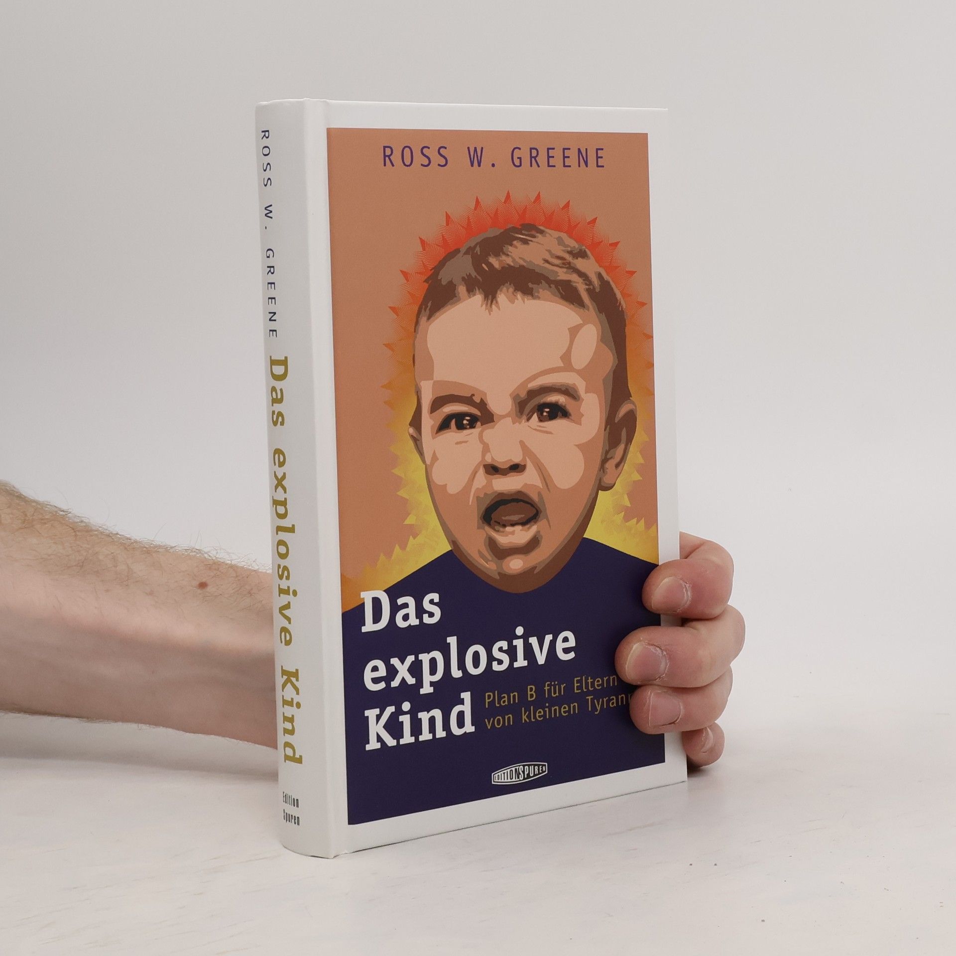 Ross W. Greene Das explosive Kind